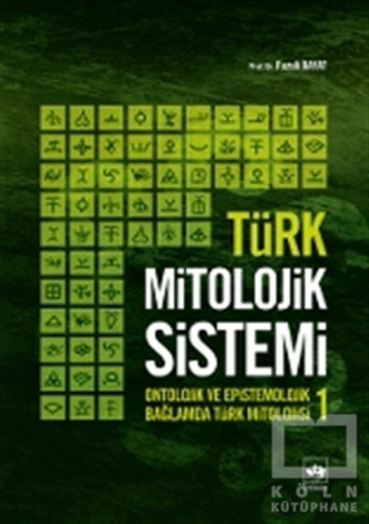 Fuzuli BayatMitolojilerTürk Mitolojik Sistemi 1
