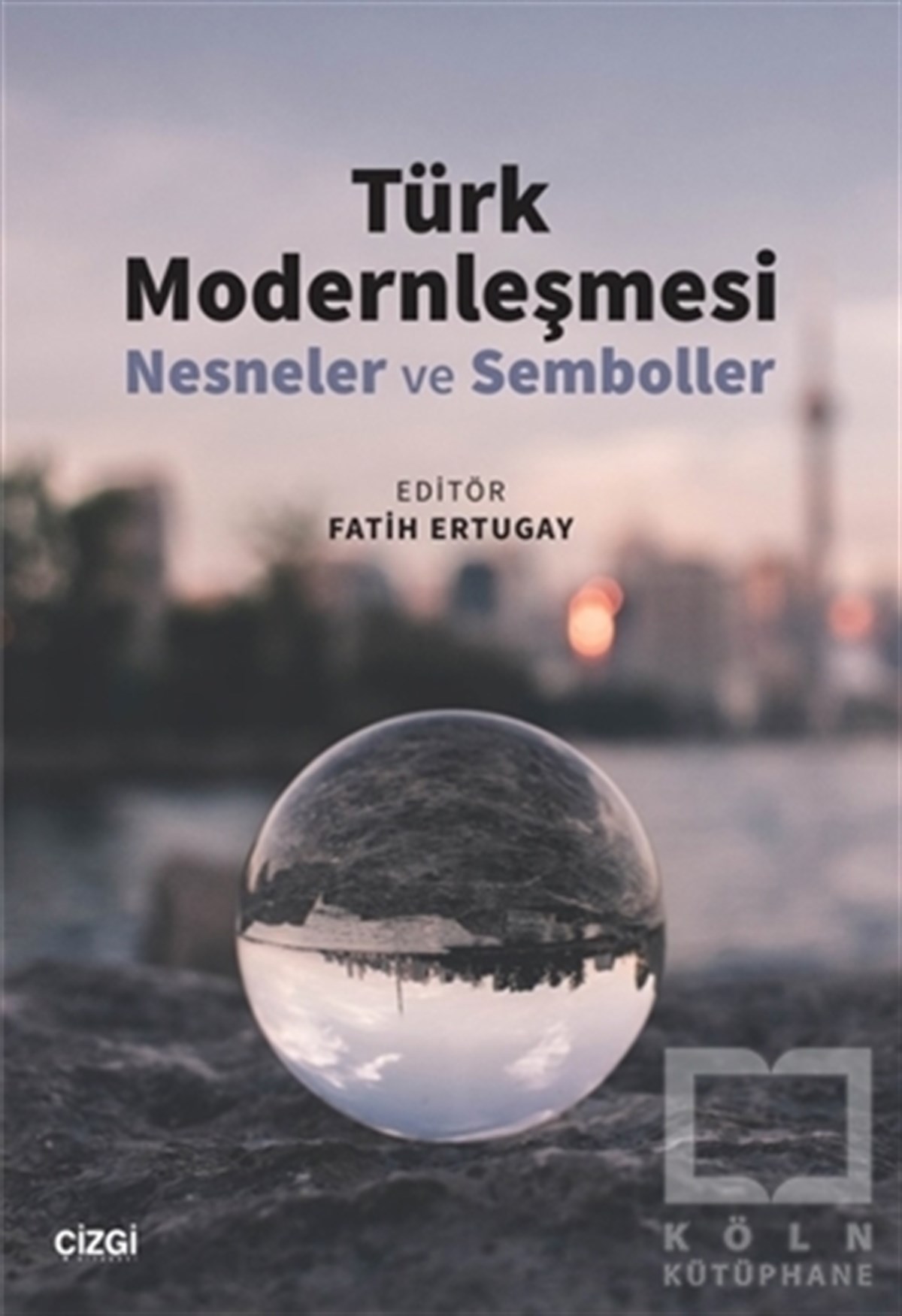 Fatih ErtugayAraştırma-İnceleme-ReferansTürk Modernleşmesi
