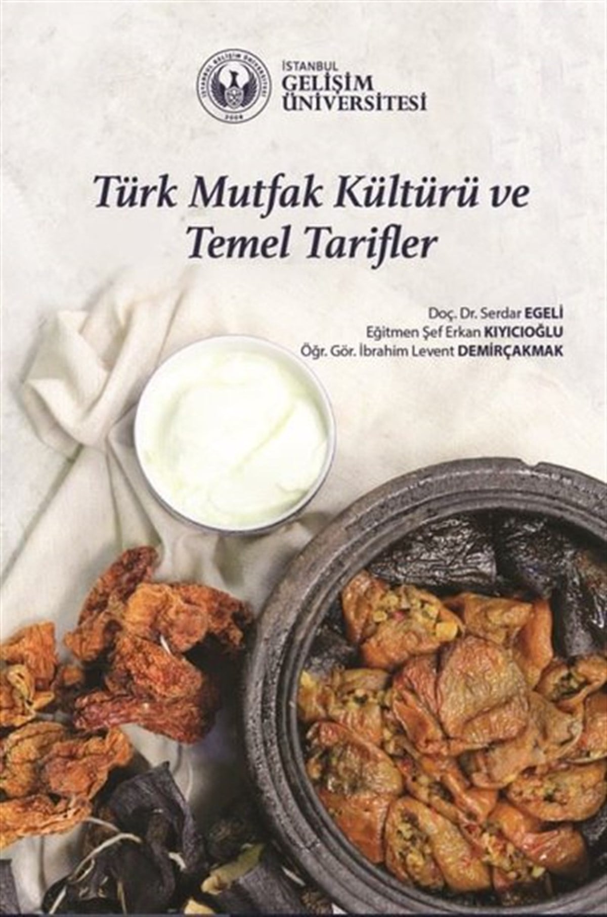 Erkan KıyıcıoğluGastronomiTürk Mutfak Kültürü ve Temel Tarifler