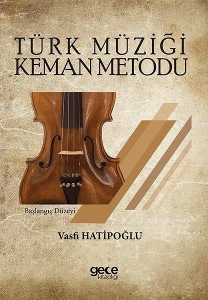 Vasfi HatipoğluMüzik KitaplarıTürk Müziği Keman Metodu - Başlangıç Düzeyi