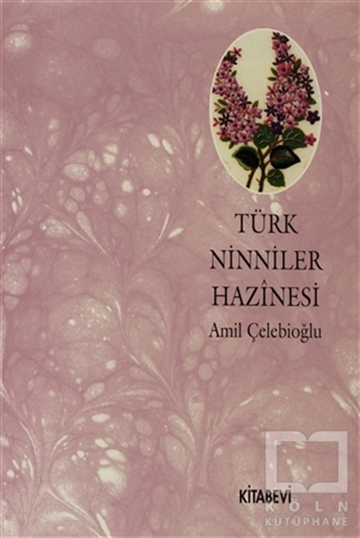 Amil ÇelebioğluDiğerTürk Ninniler Hazinesi