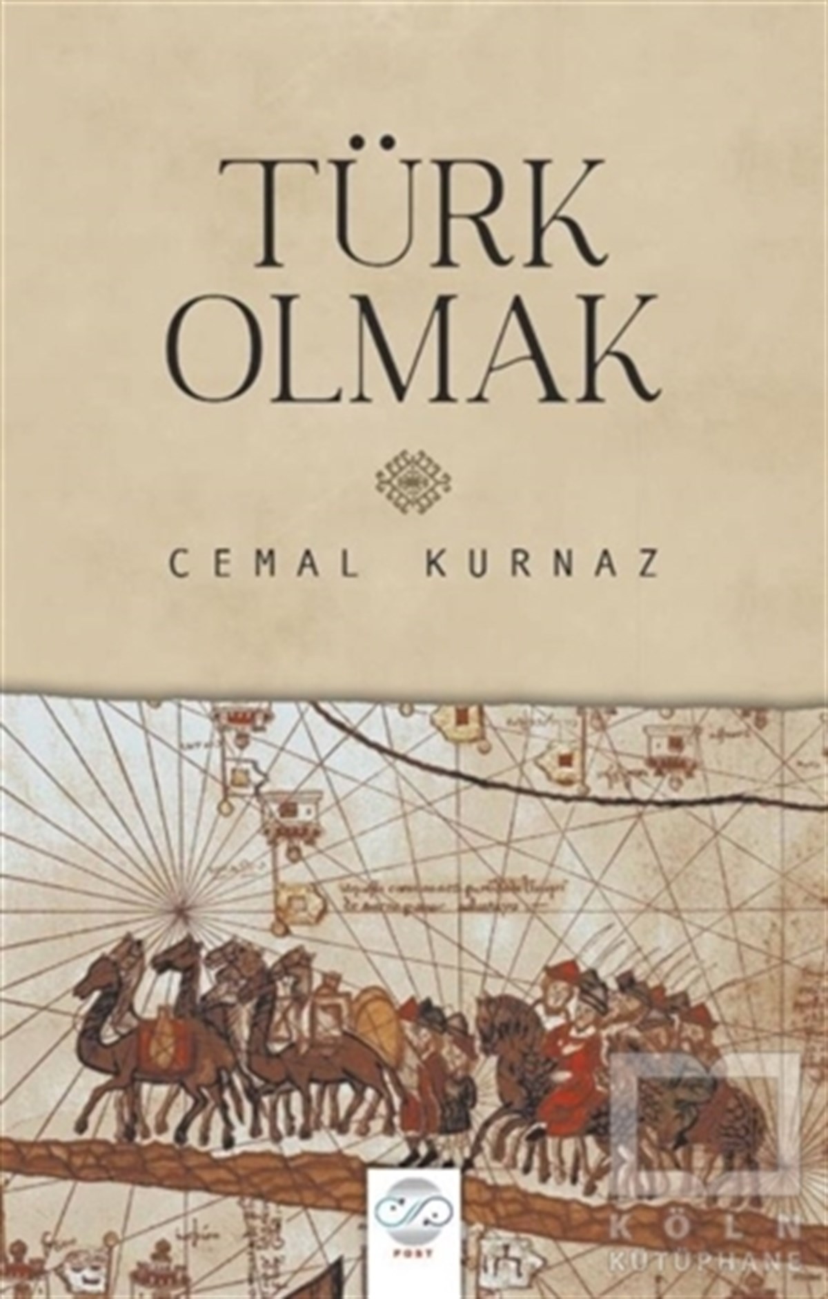 Cemal KurnazDeneme KitaplarıTürk Olmak