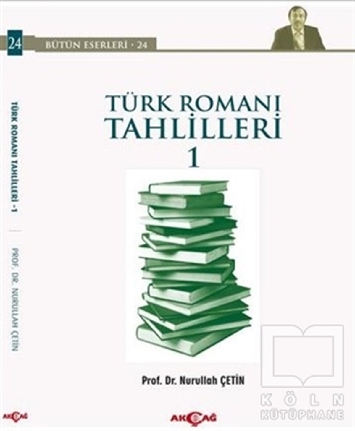 Nurullah ÇetinTürk EdebiyatıTürk Romanı Tahlilleri 1