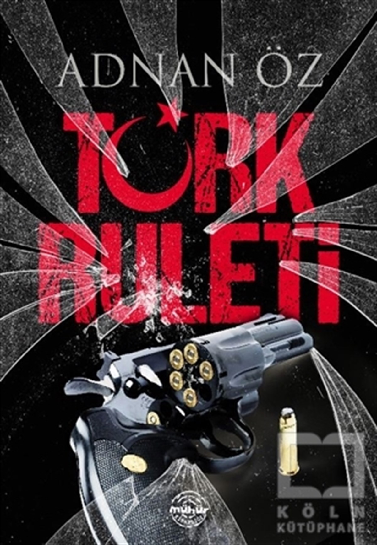 Adnan ÖzPolisiye Romanlar & Cinayet RomanlarıTürk Ruleti