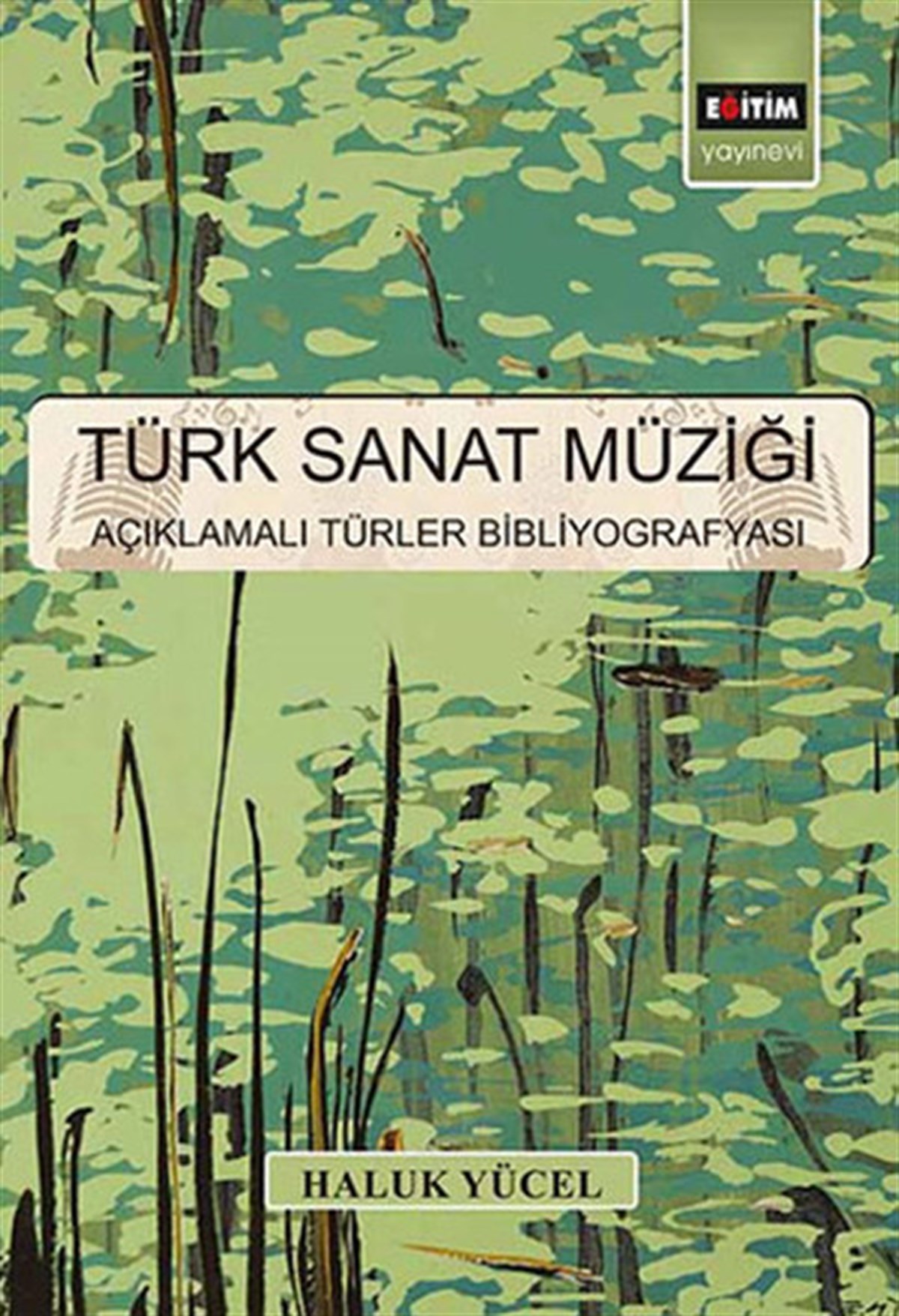 Haluk YücelMüzik KitaplarıTürk Sanat Müziği
