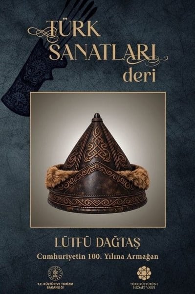 Lütfü DağtaşSanat Kuramı KitaplarıTürk Sanatları: Deri
