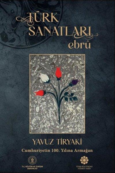 Yavuz TiryakiSanat Kuramı KitaplarıTürk Sanatları-Ebru