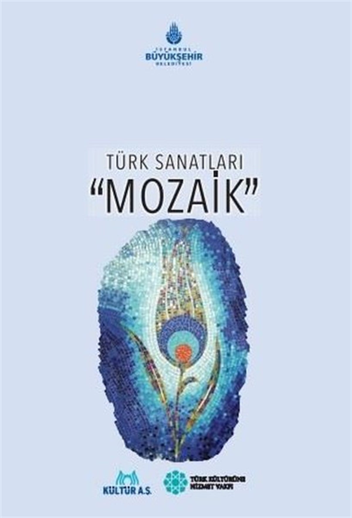 Aysel ErgülEl Sanatları KitaplarıTürk Sanatları - Mozaik