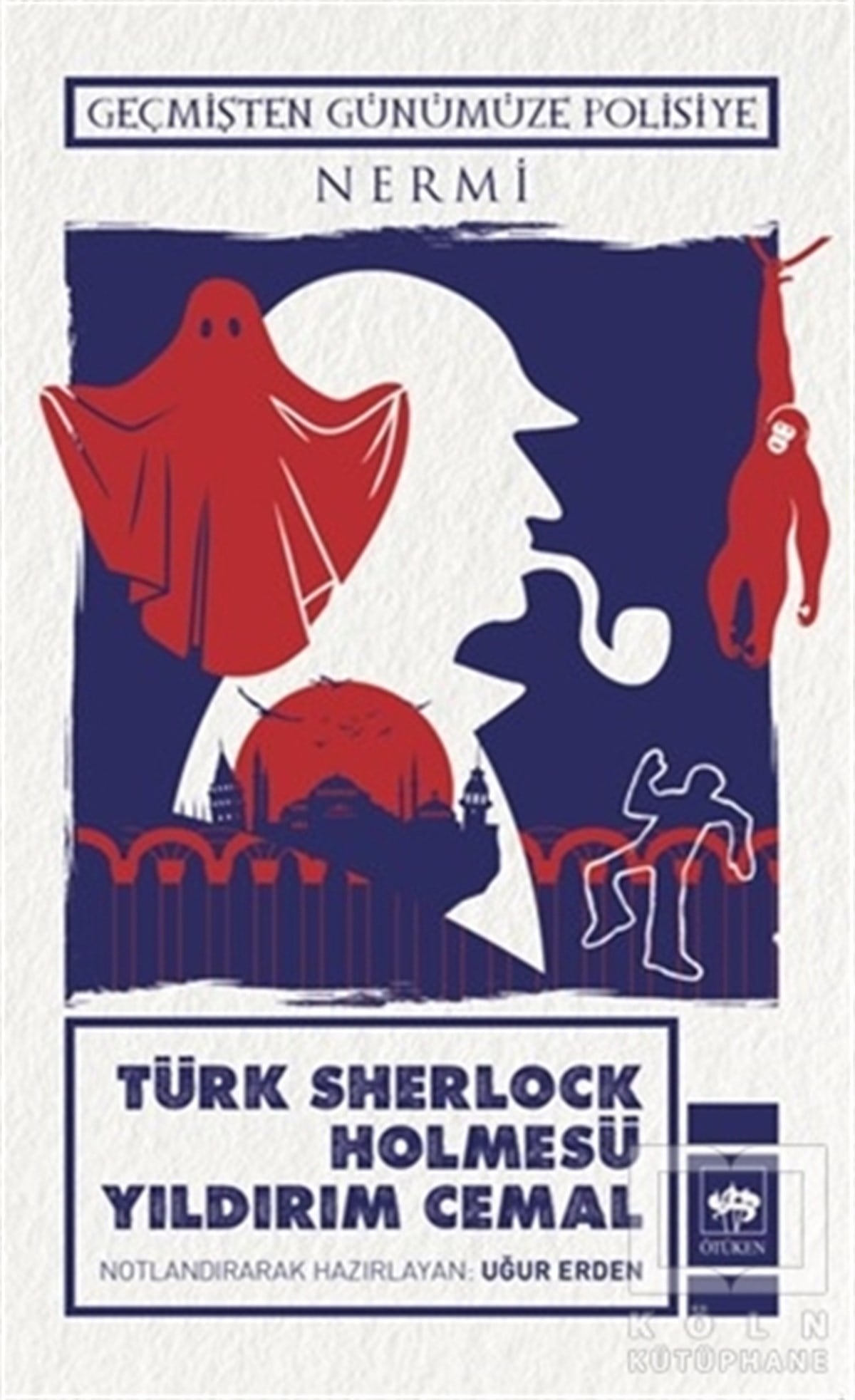 NermiPolisiye Romanlar & Cinayet RomanlarıTürk Sherlock Holmesü Yıldırım Cemal