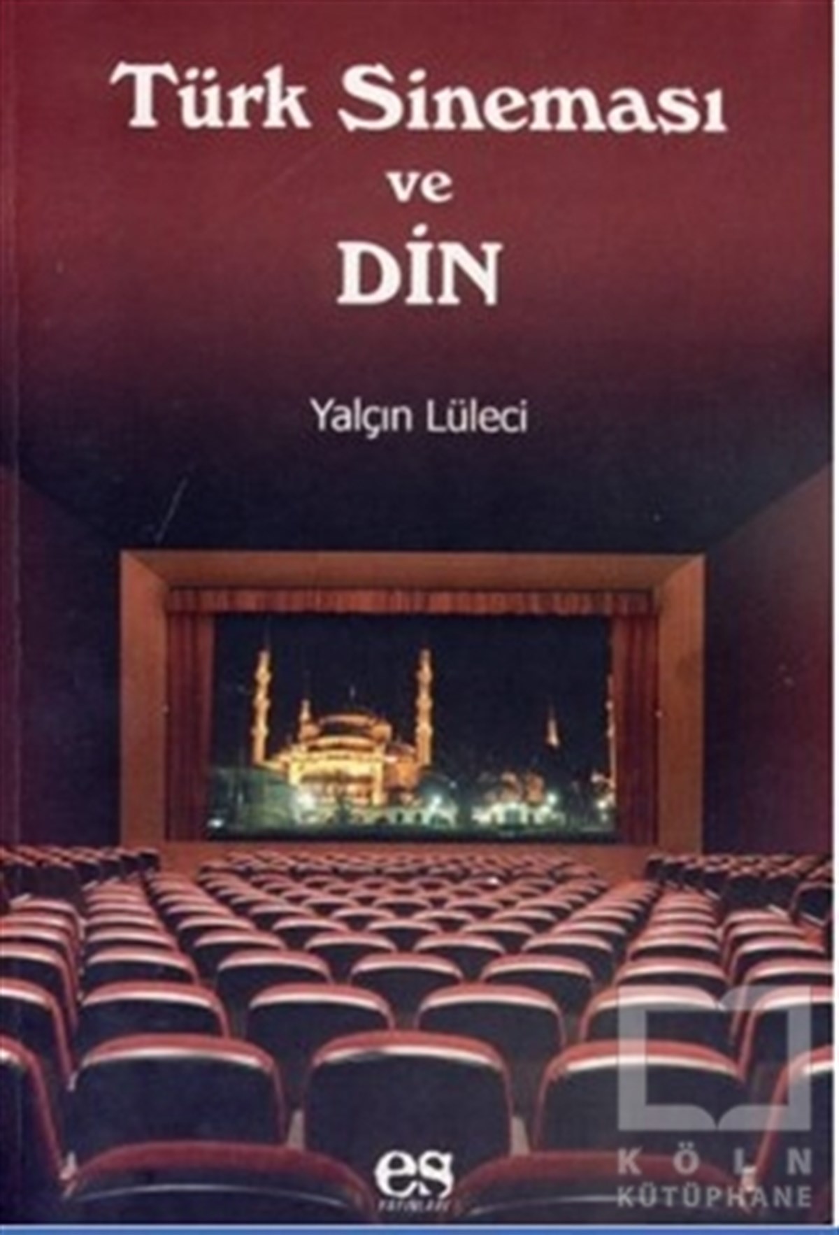 Yalçın LüleciDiğerTürk Sineması ve Din