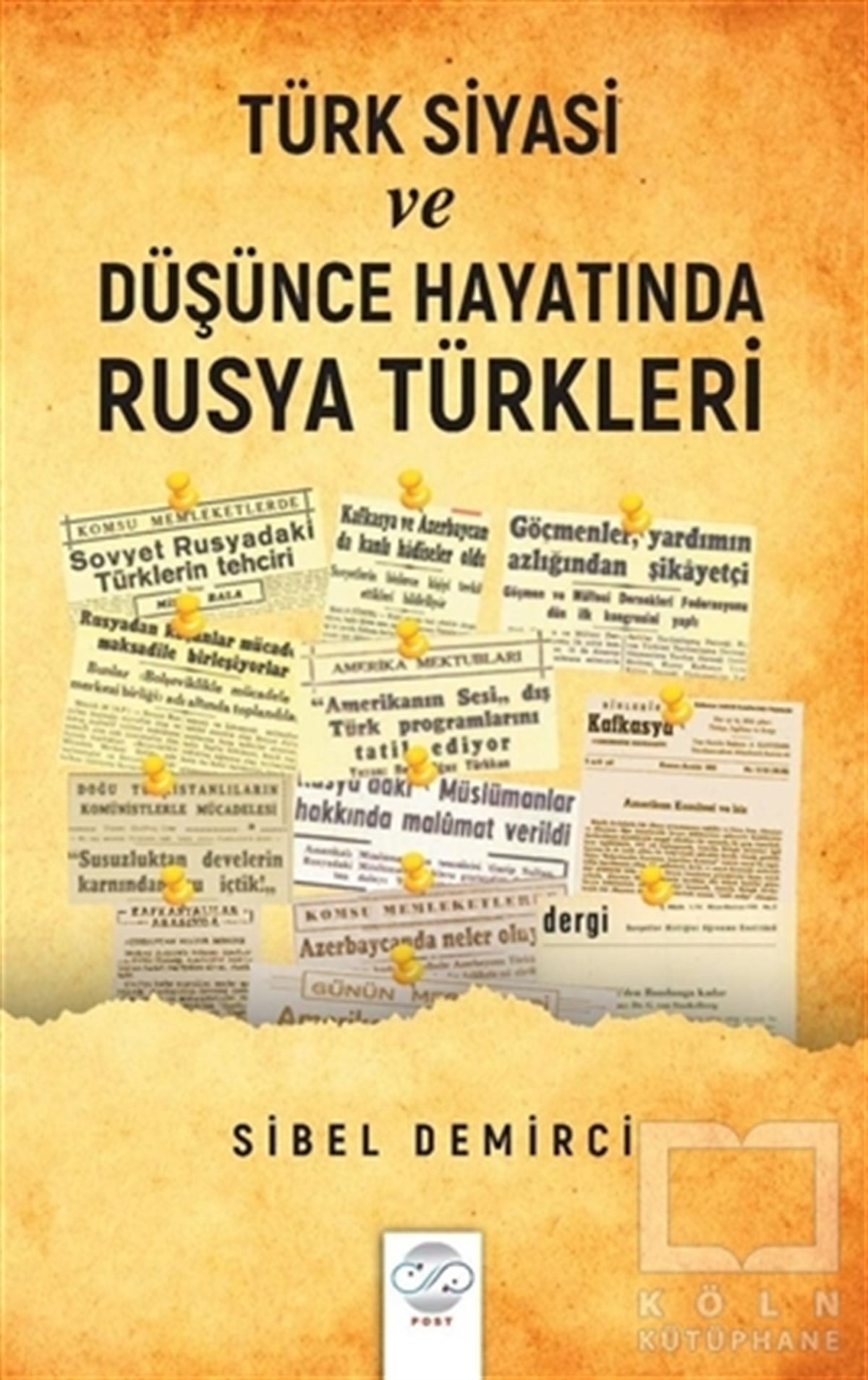 Sibel DemirciAraştırma - İncelemeTürk Siyasi ve Düşünce Hayatında Rusya Türkleri (1945-1960)