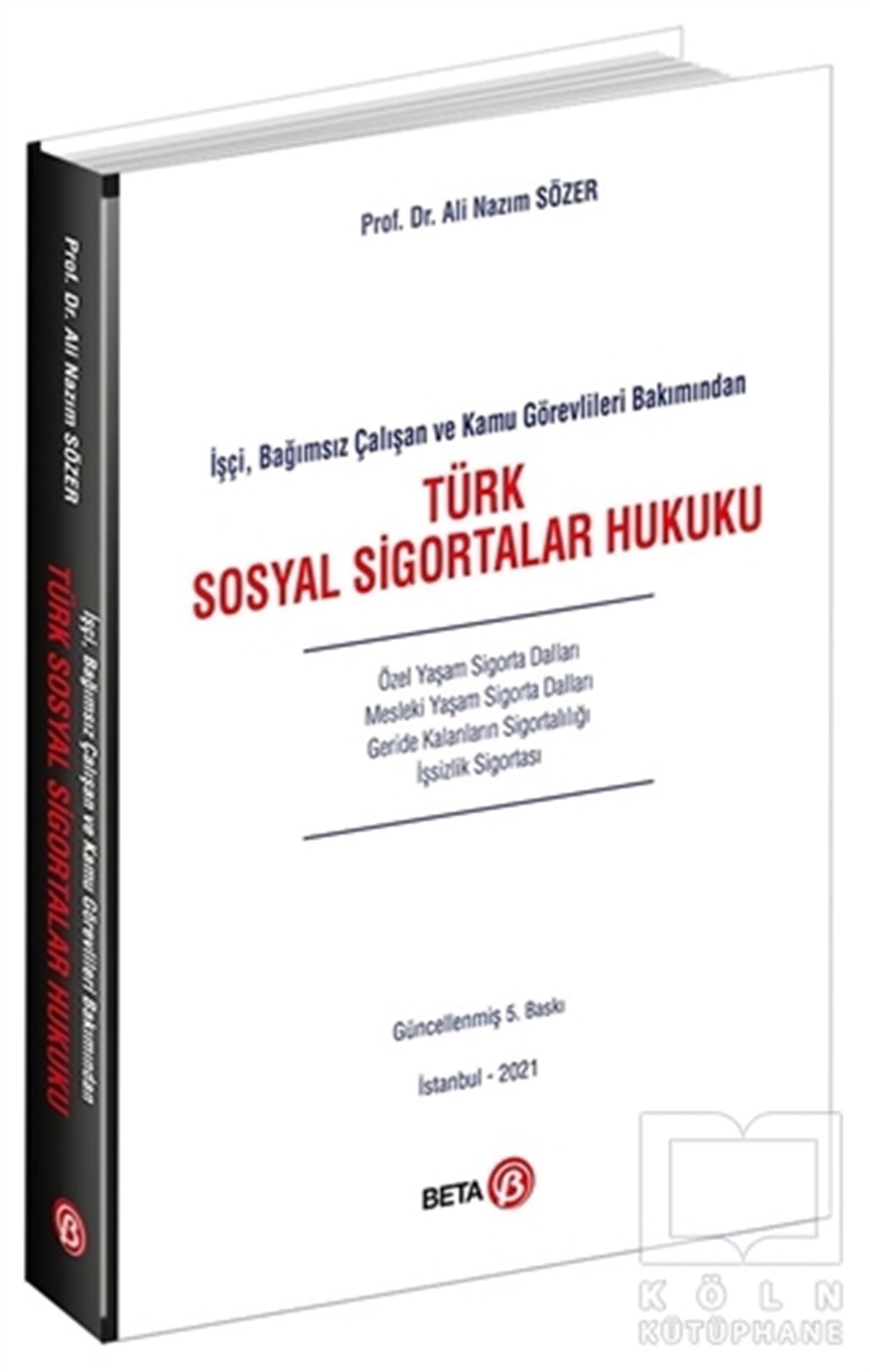 Ali Nazım SözerHukuk Üzerine KitaplarTürk Sosyal Sigortalar Hukuku