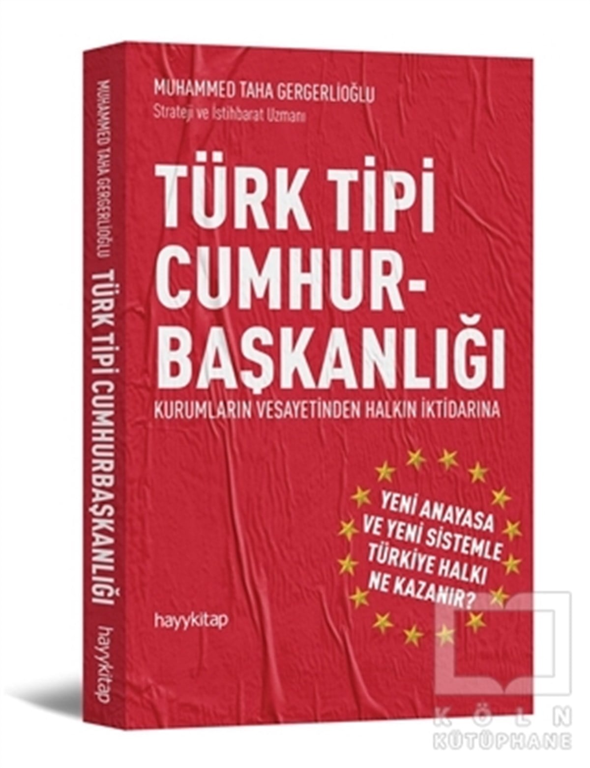 Muhammed Taha GergerlioğluGüncel SiyasetTürk Tipi Cumhurbaşkanlığı