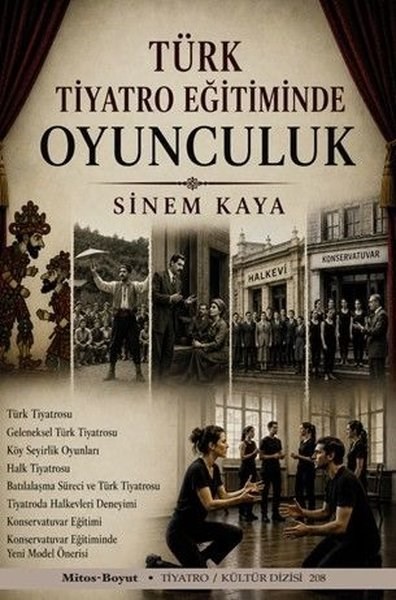 Sinem KayaTiyatro TekniğiTürk Tiyatro Eğitiminde Oyunculuk
