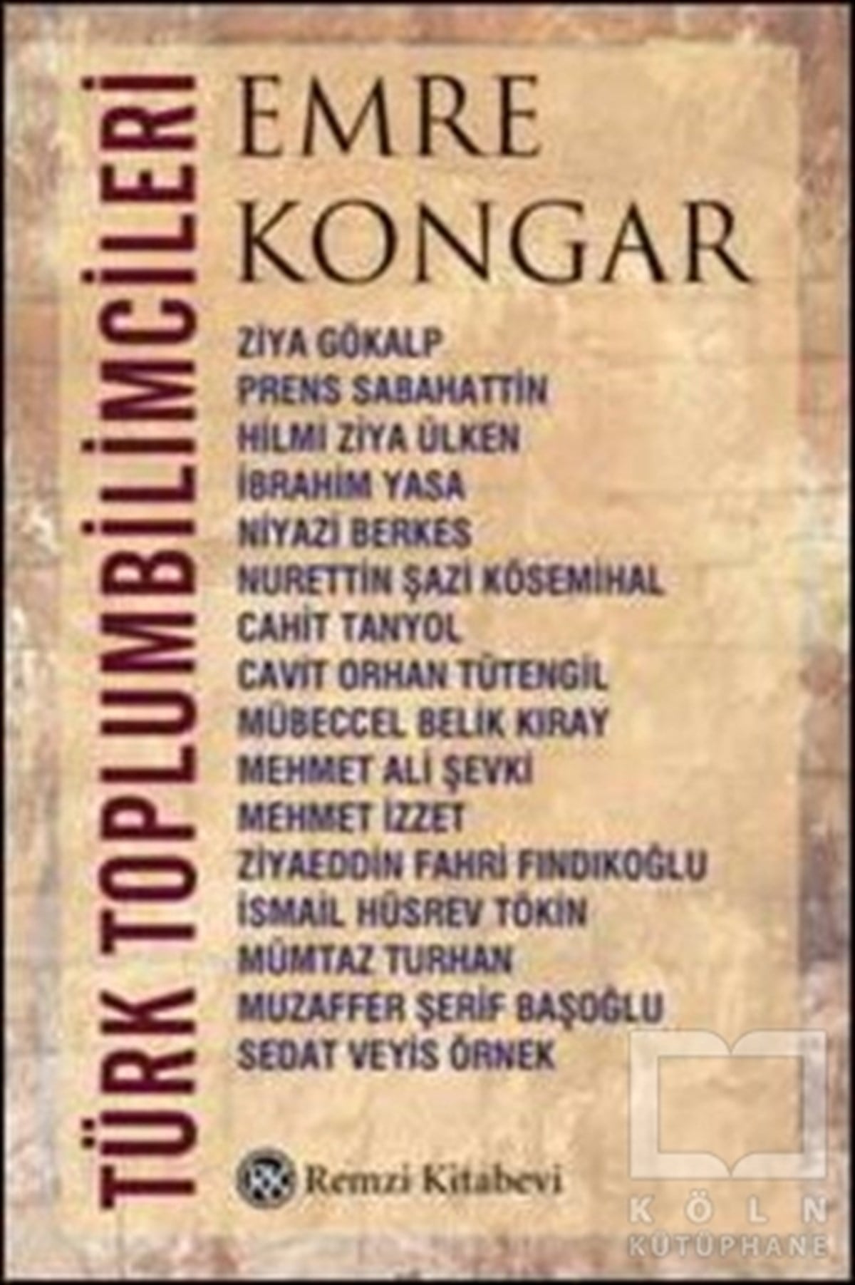 Emre KongarDiğerTürk Toplumbilimcileri
