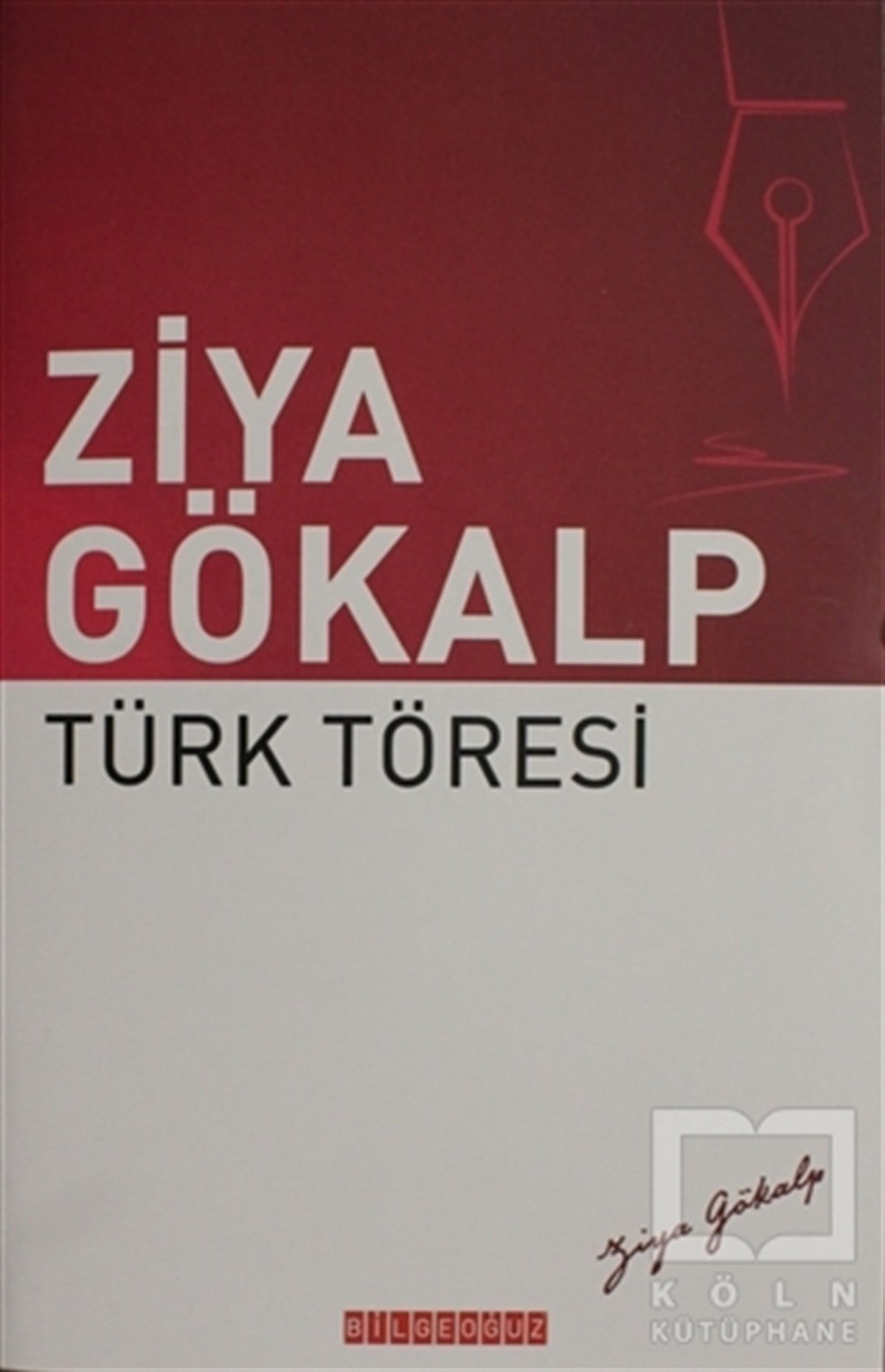 Ziya GökalpAntropolojiTürk Töresi