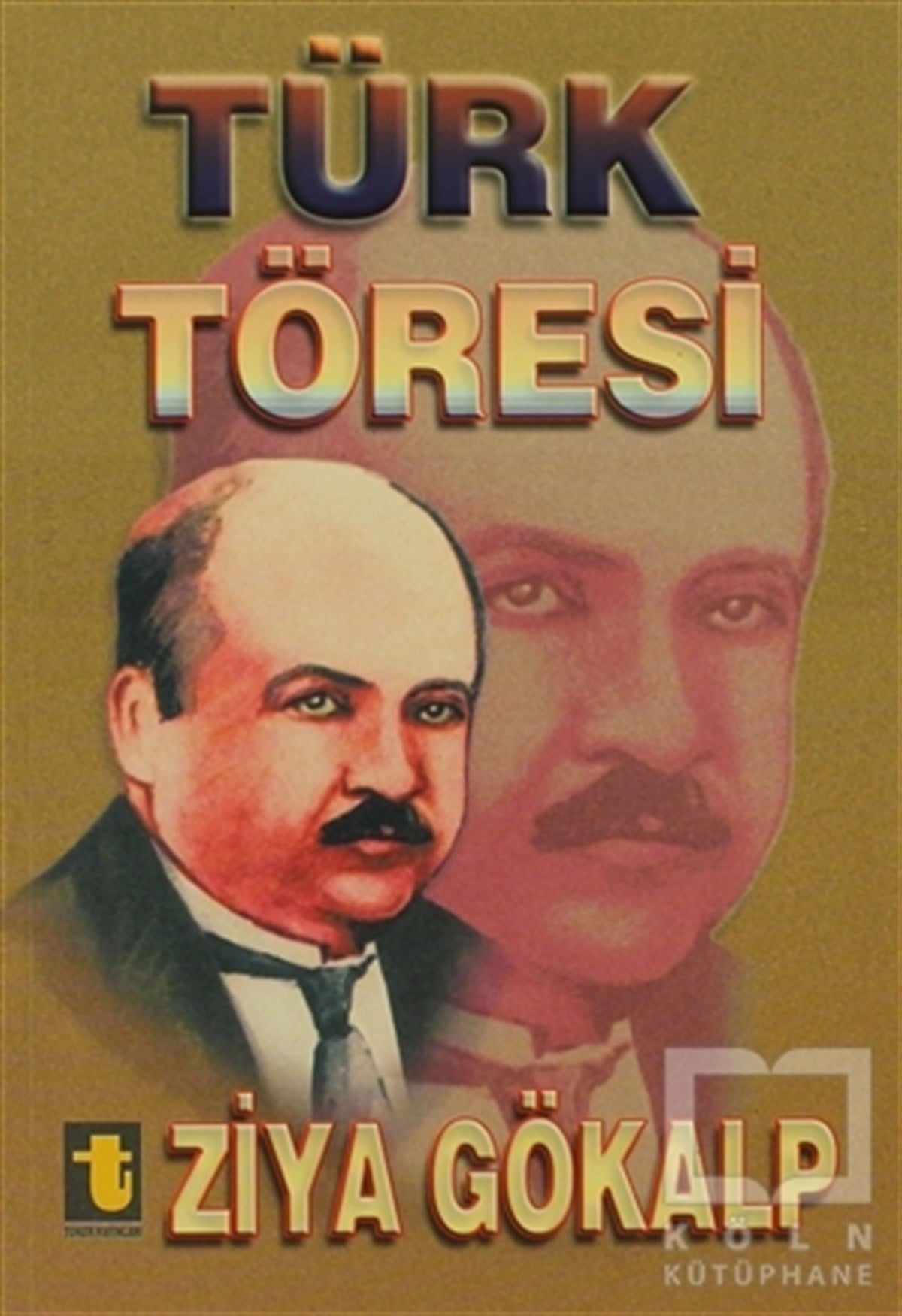Ziya GökalpDiğerTürk Töresi