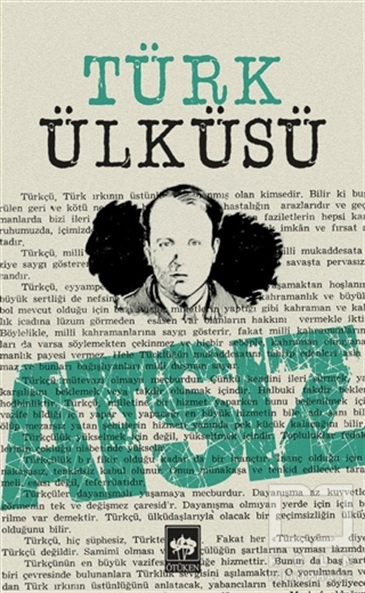 Hüseyin Nihal AtsızDenemeTürk Ülküsü