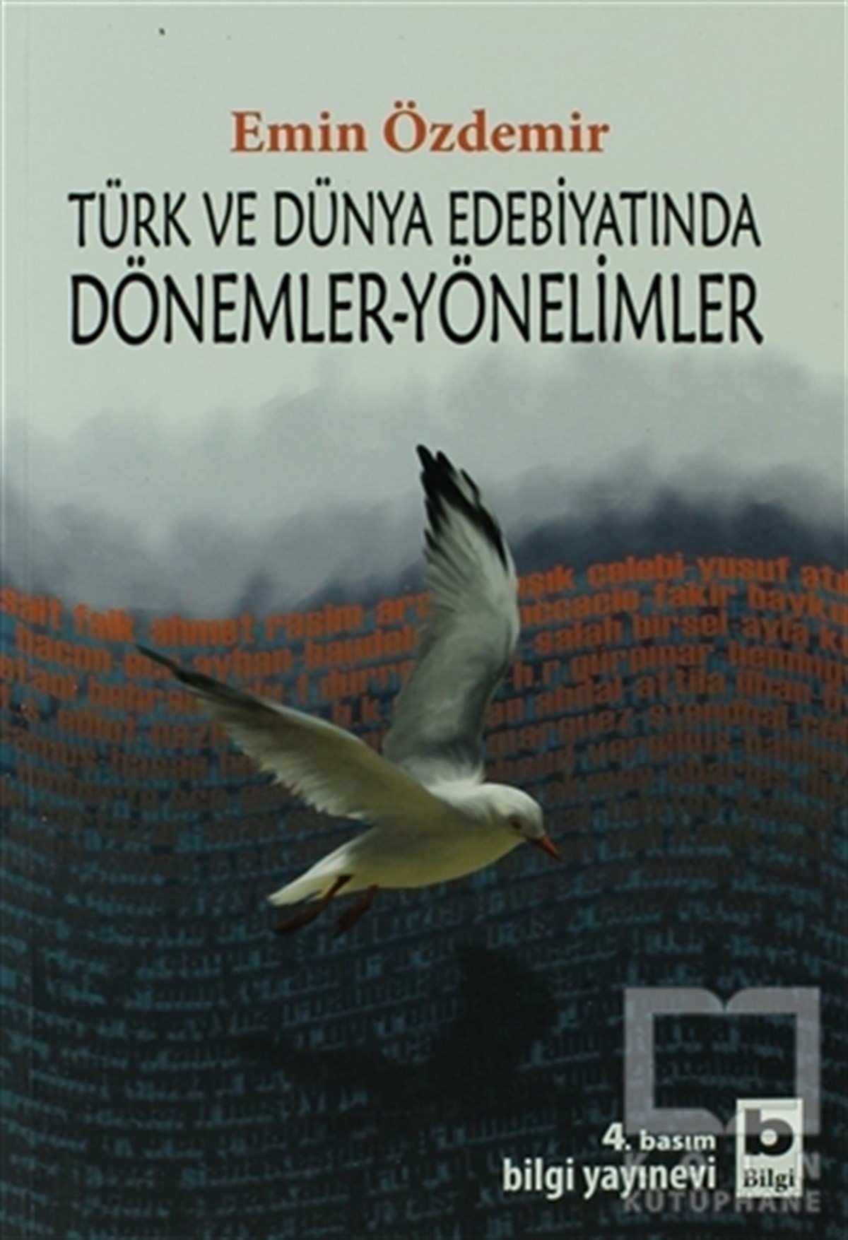 Emin ÖzdemirAkademikTürk ve Dünya Edebiyatında Dönemler-Yönelimler