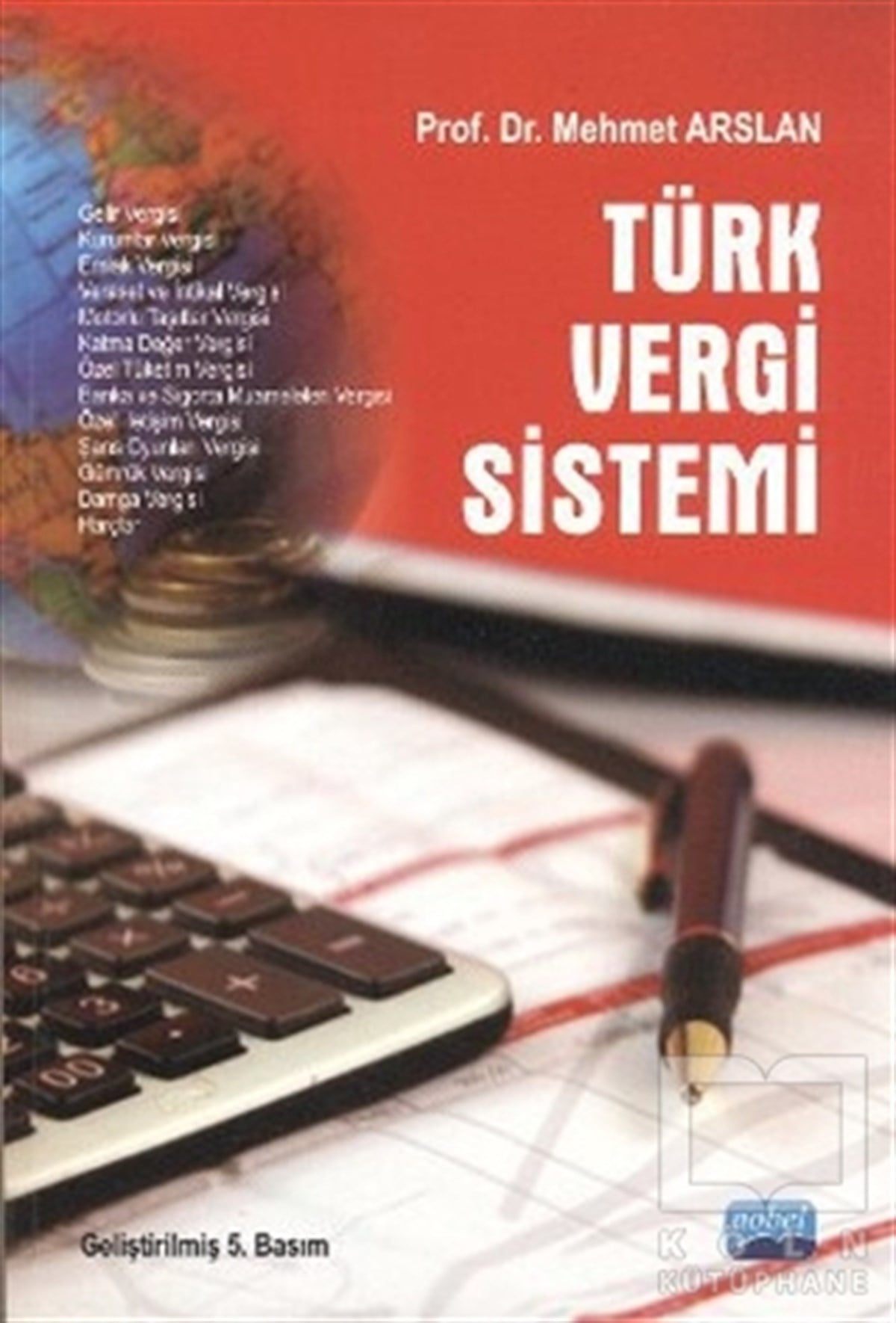Mehmet ArslanAkademikTürk Vergi Sistemi