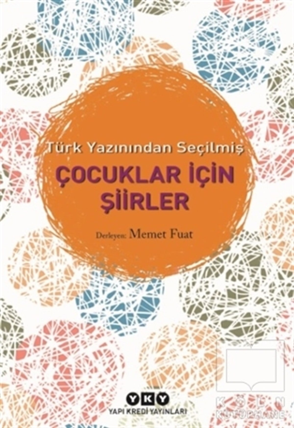 Memet FuatŞiirTürk Yazınından Seçilmiş Çocuklar İçin Şiirler