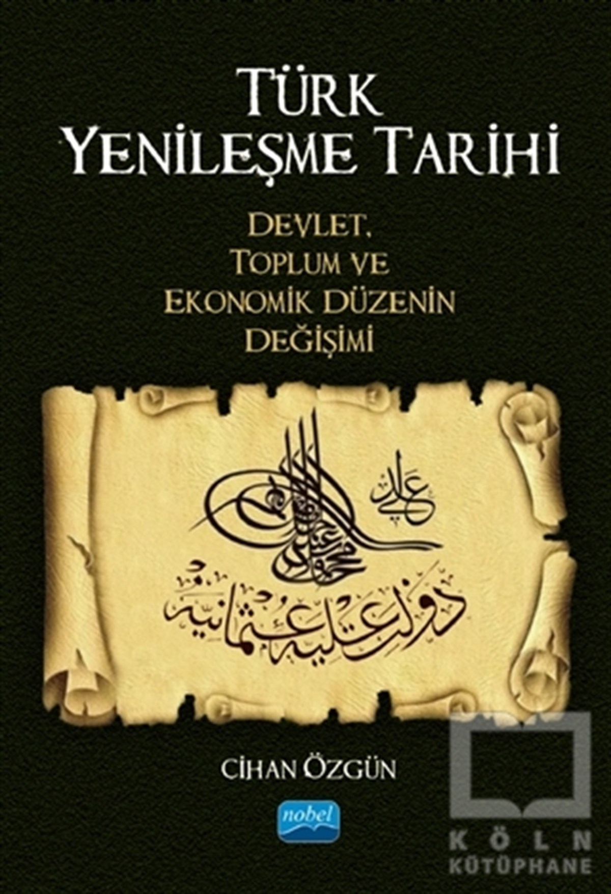 Cihan ÖzgünDiğerTürk Yenileşme Tarihi