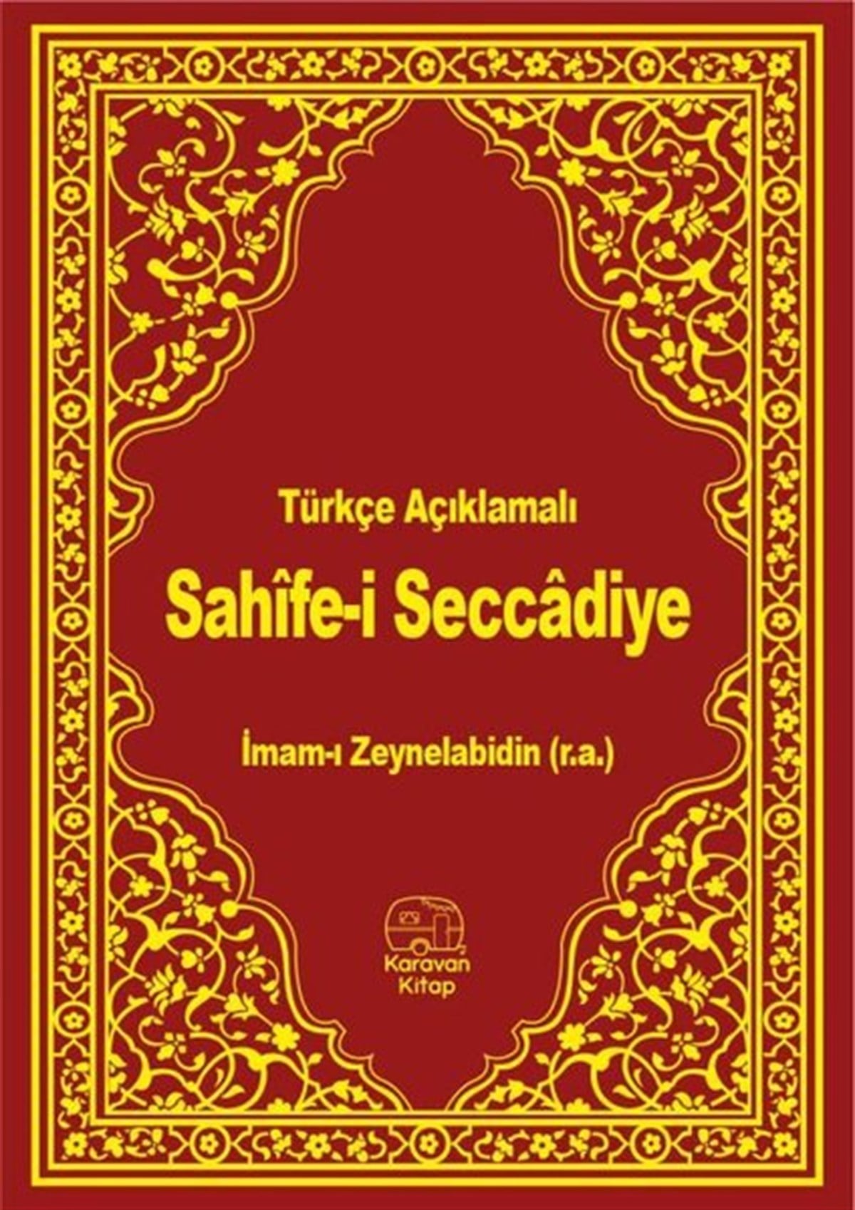 İmam-ı Zeynelabidinİslami KitaplarTürkçe Açıklamalı Sahife-i Seccadiye