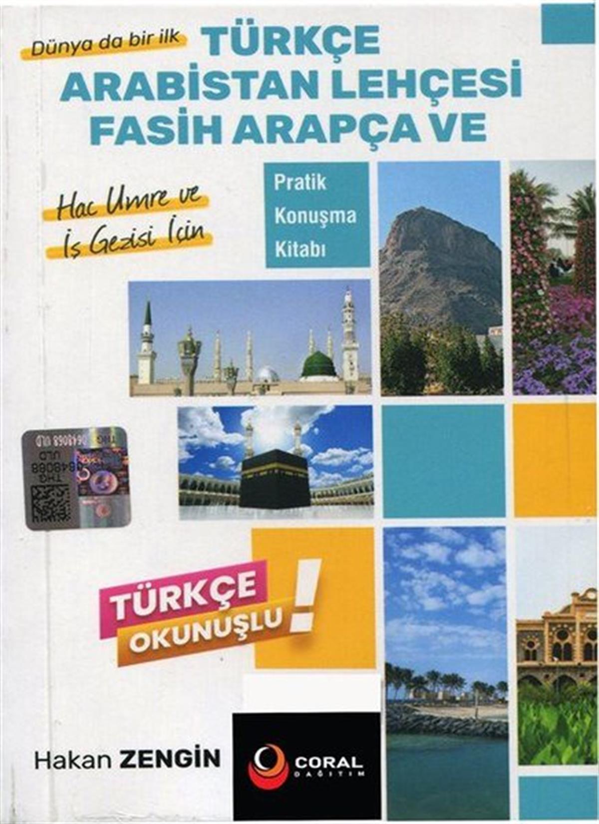 Hakan ZenginDil Bilimi - EtimolojiTürkçe Arabistan Lehçesi Fasih Arapça ve Pratik Konuşma Kitabı
