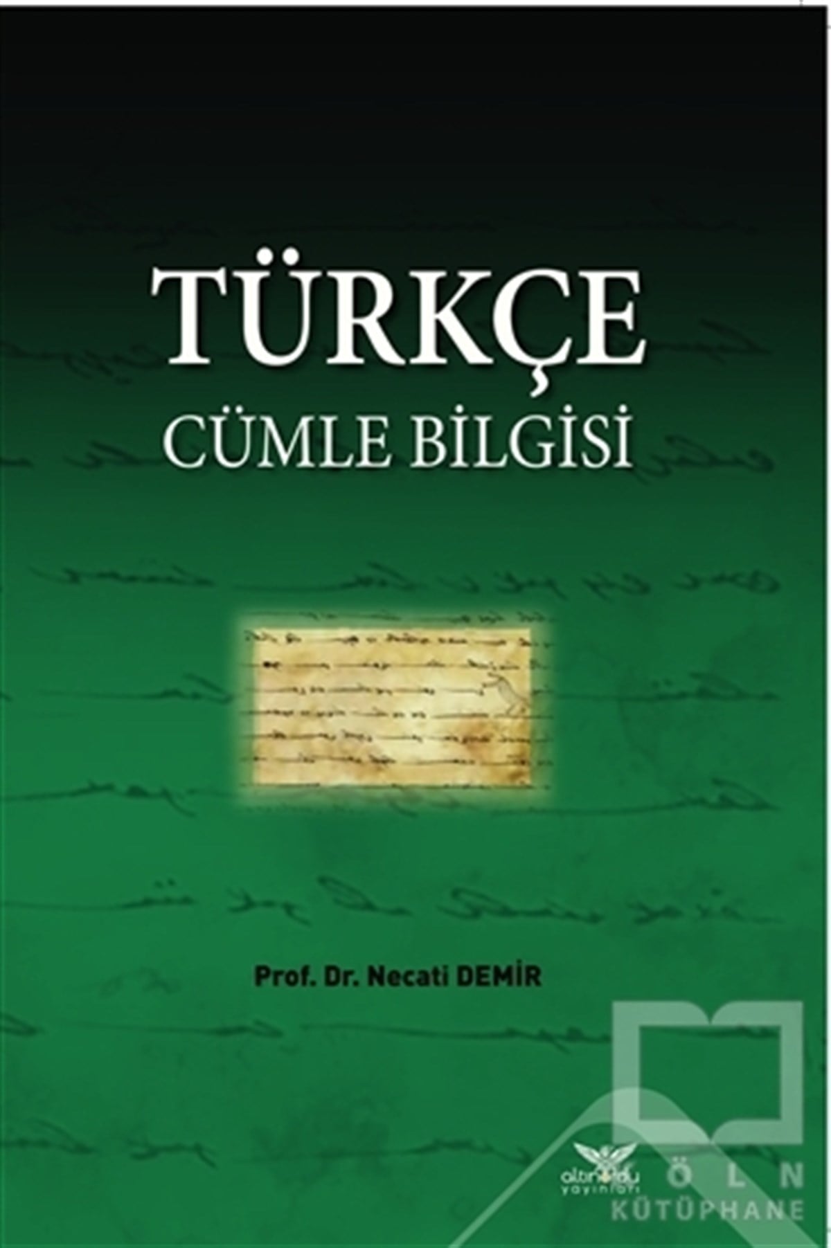Necati DemirDil BilimTürkçe Cümle Bi̇lgi̇si̇