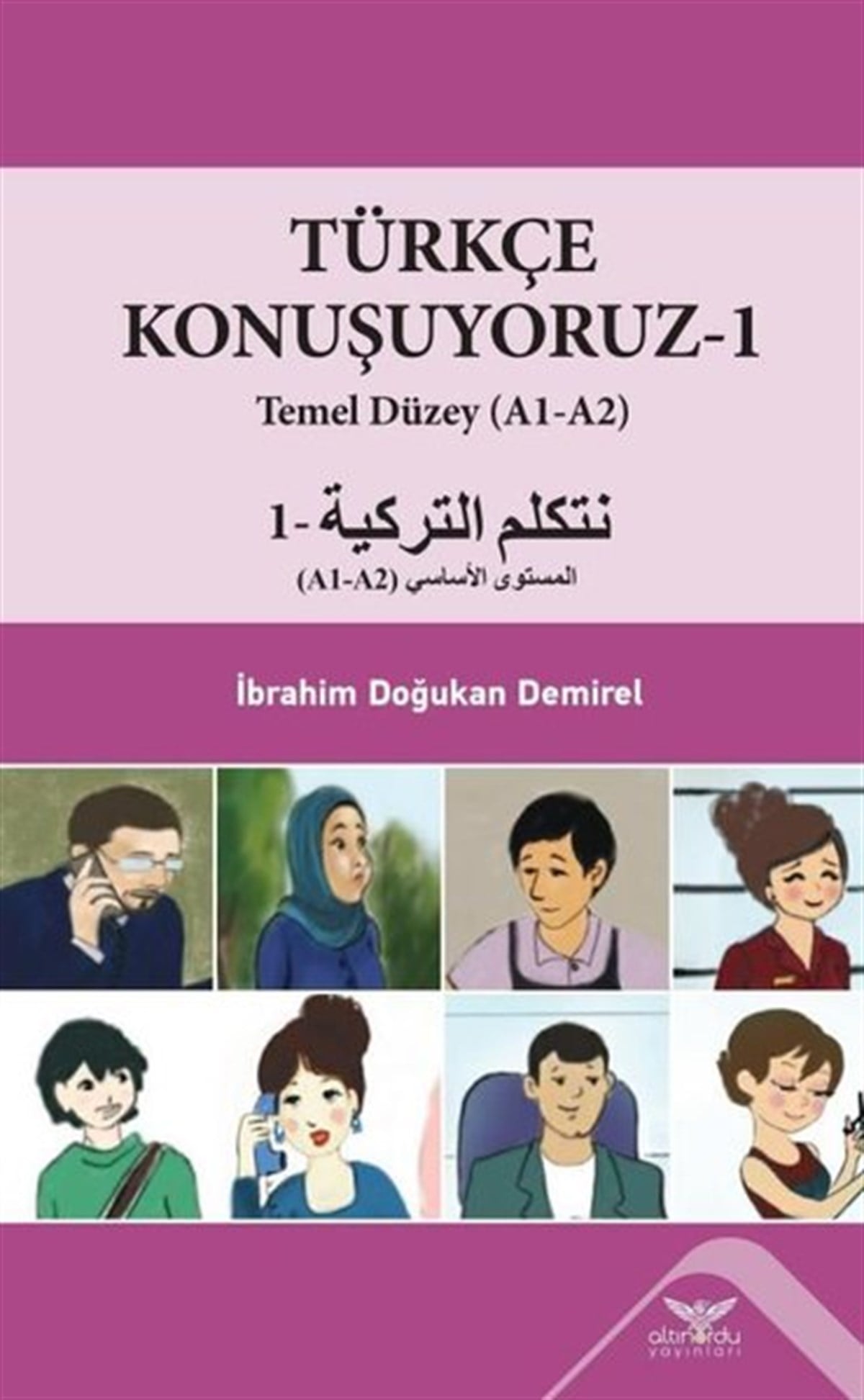 İbrahim Doğukan DemirelAile - ÇocukTürkçe Konuşuyoruz 1 - Temel Düzey A1-A2