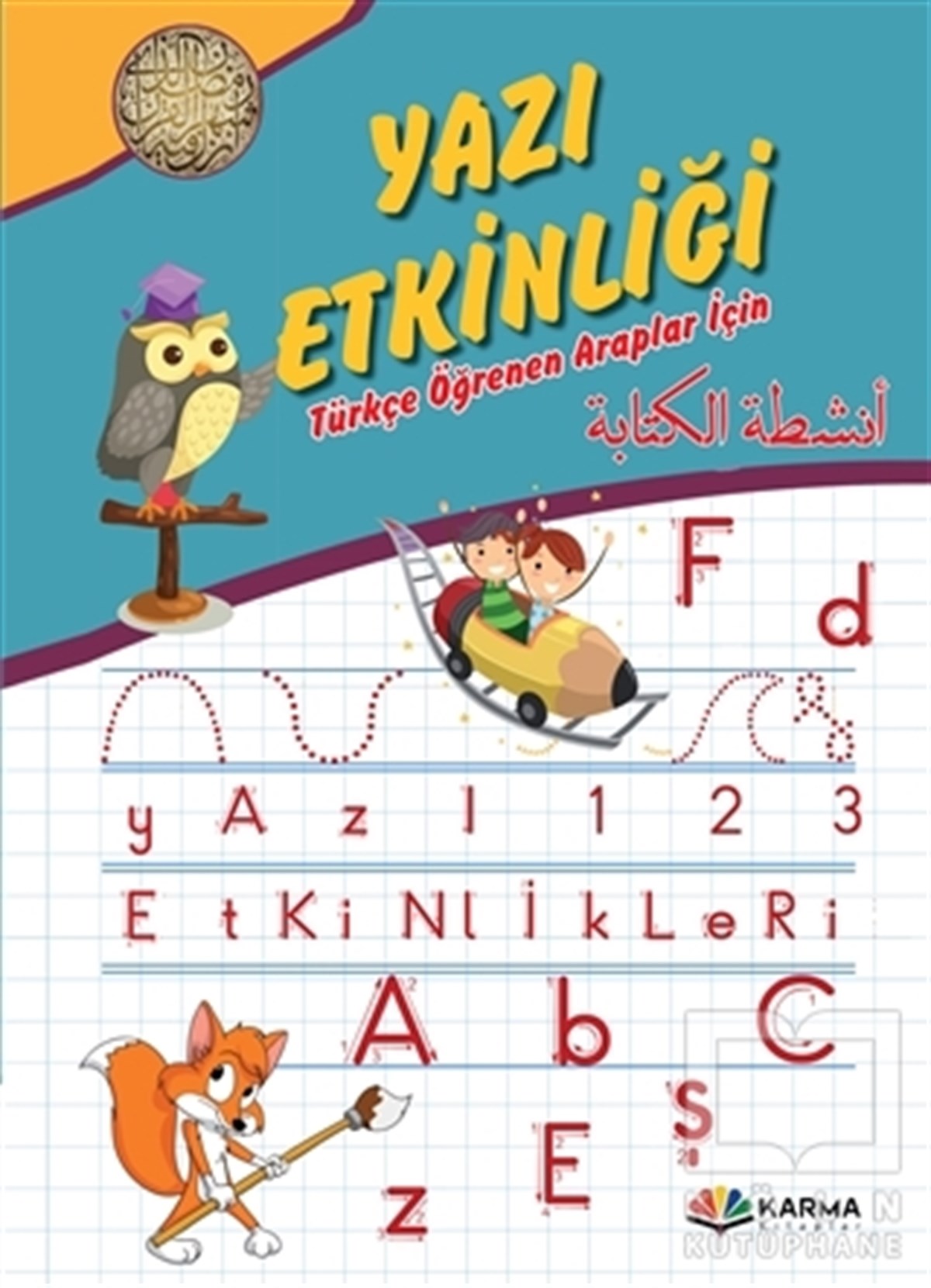Abdullah Feyzi KocaerDil ÖğrenimiTürkçe Öğrenen Araplar İçin Yazı Etkinliği