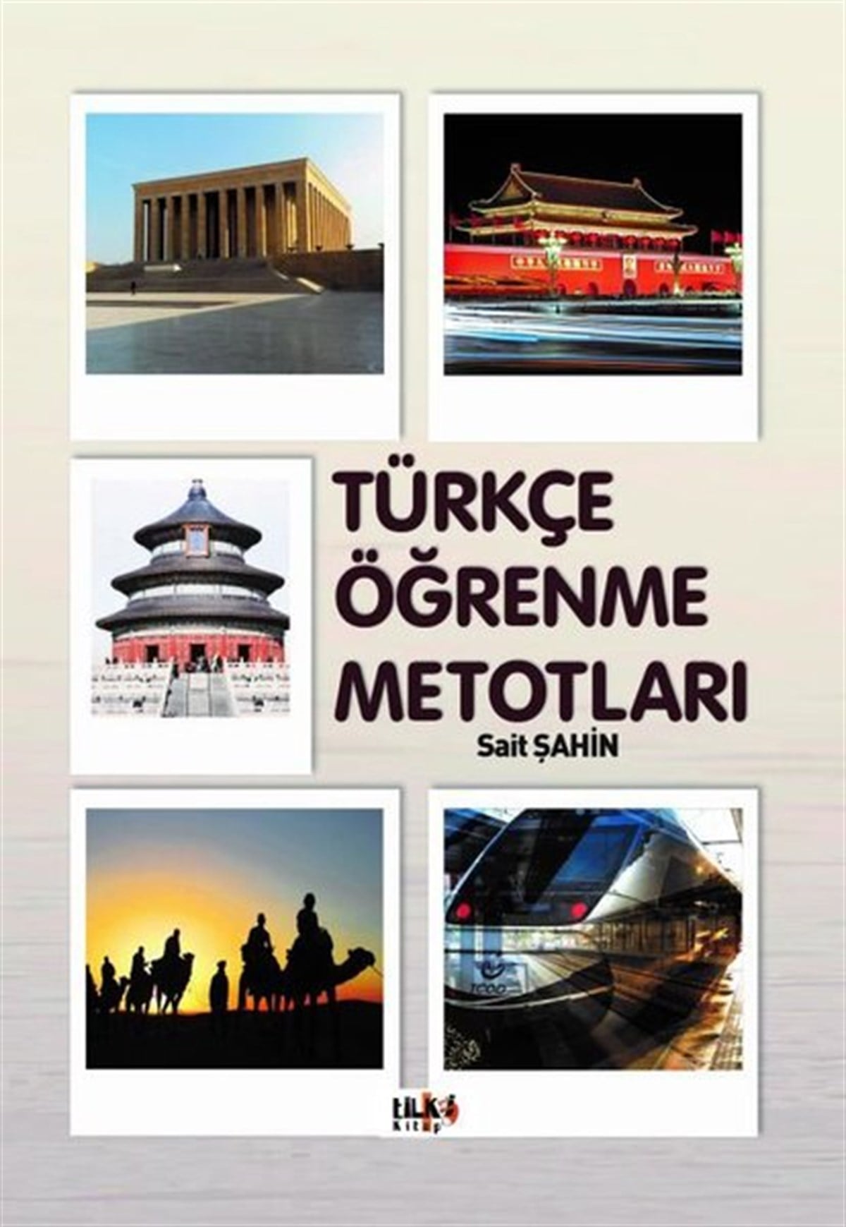 Sait ŞahinTürkçe Dil Bilim KitaplarıTürkçe Öğrenme Metotları