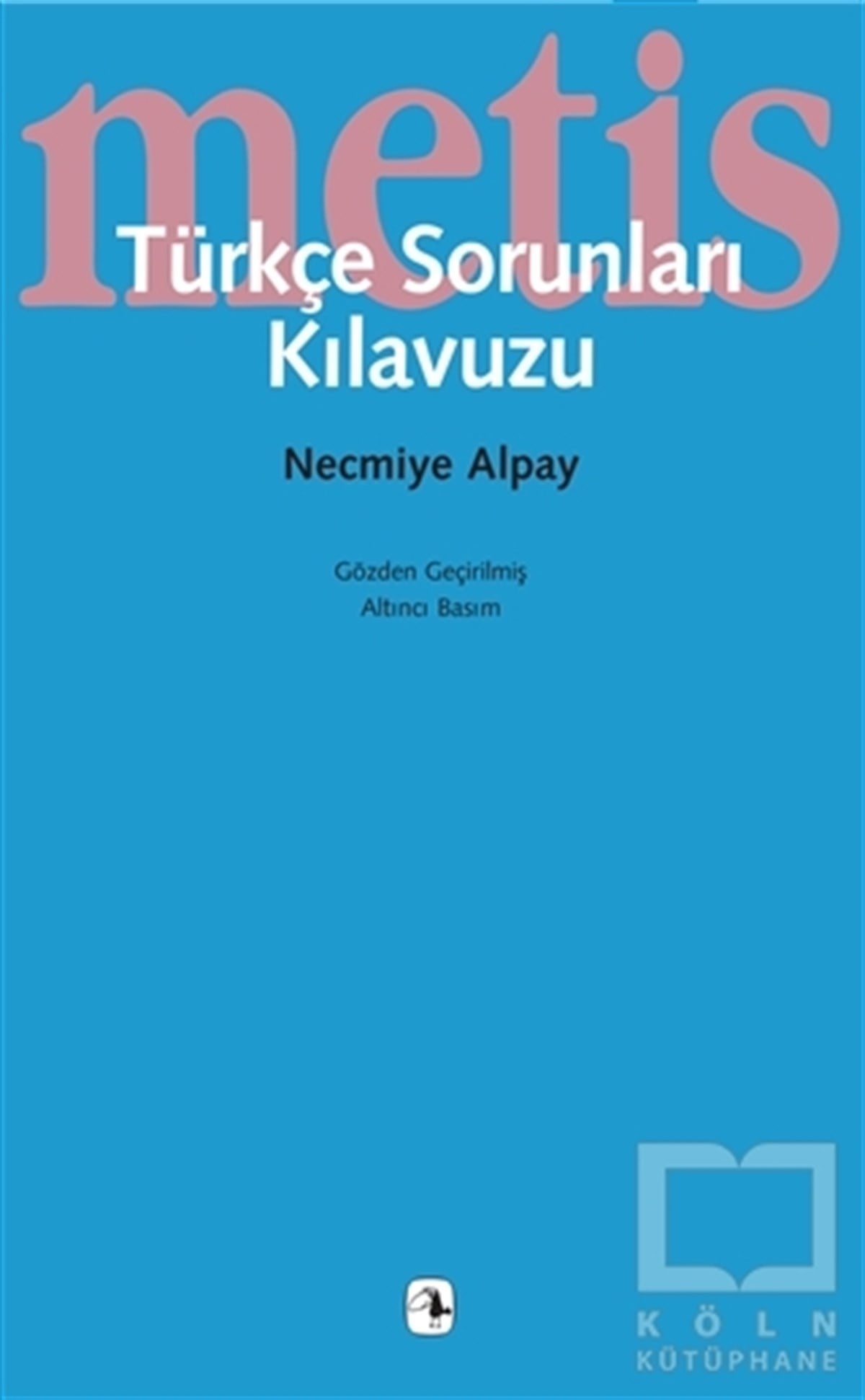 Necmiye AlpayDiğerTürkçe Sorunları Kılavuzu