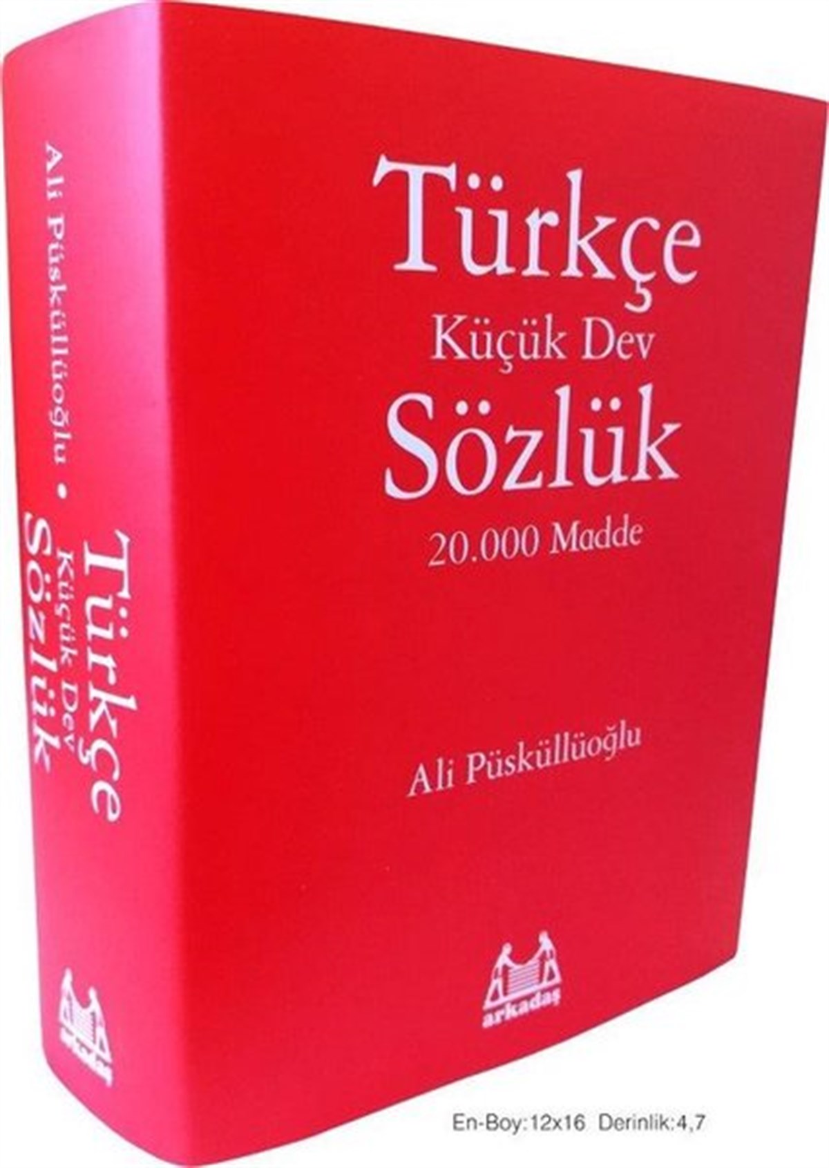 Ali PüsküllüoğluSözlükler ve Konuşma KılavuzlarıTürkçe Sözlük 20.000 Madde - Küçük Dev Sözlük