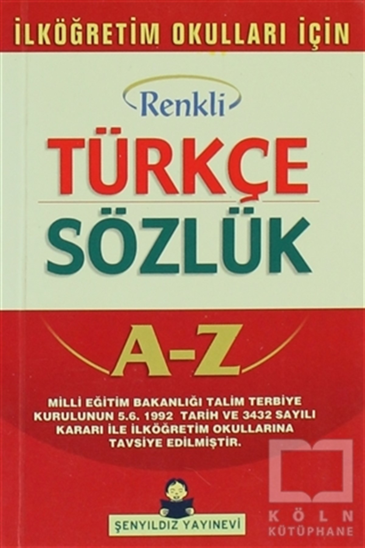 KolektifReferans - Kaynak KitapTürkçe Sözlük A-Z