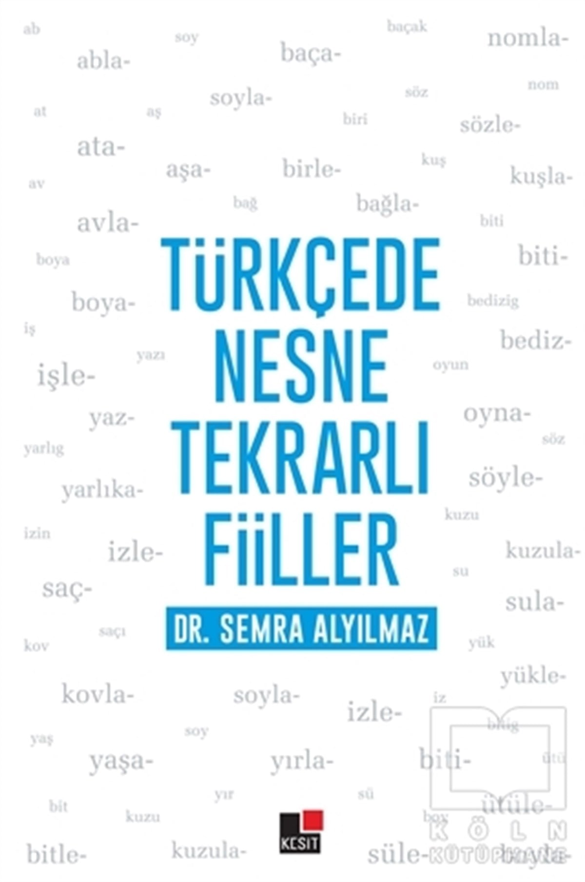 Semra AlyılmazDil BilimTürkçede Nesne Tekrarlı Fiiller