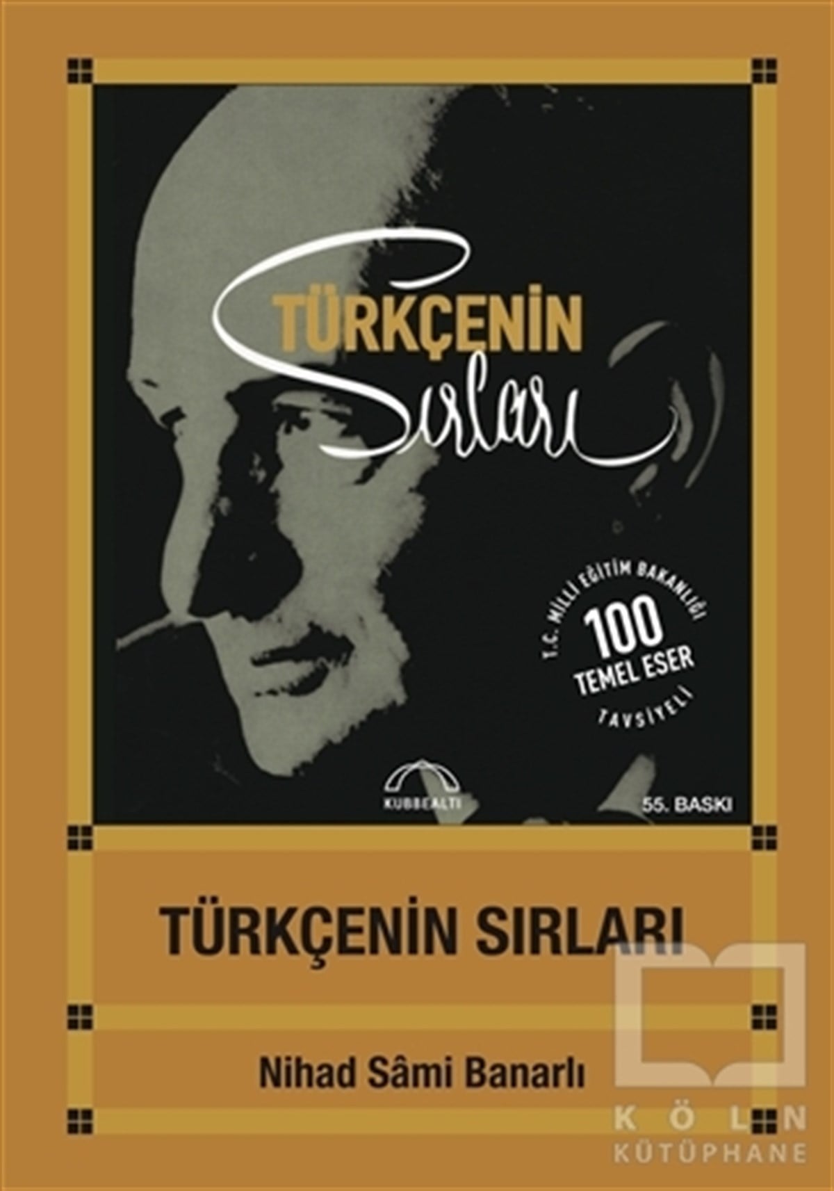 Nihad Sami BanarlıDiğerTürkçe'nin Sırları
