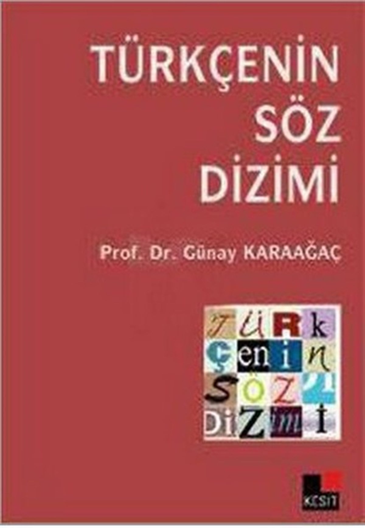 Günay KaraağaçTürkçe Dil Bilim KitaplarıTürkçenin Söz Dizimi