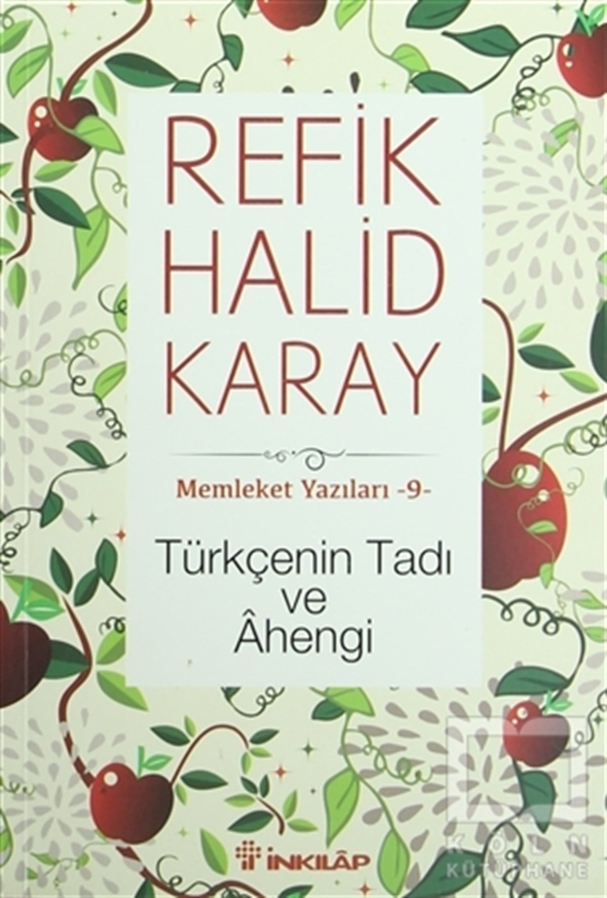 Refik Halid KarayDenemeTürkçenin Tadı ve Ahengi