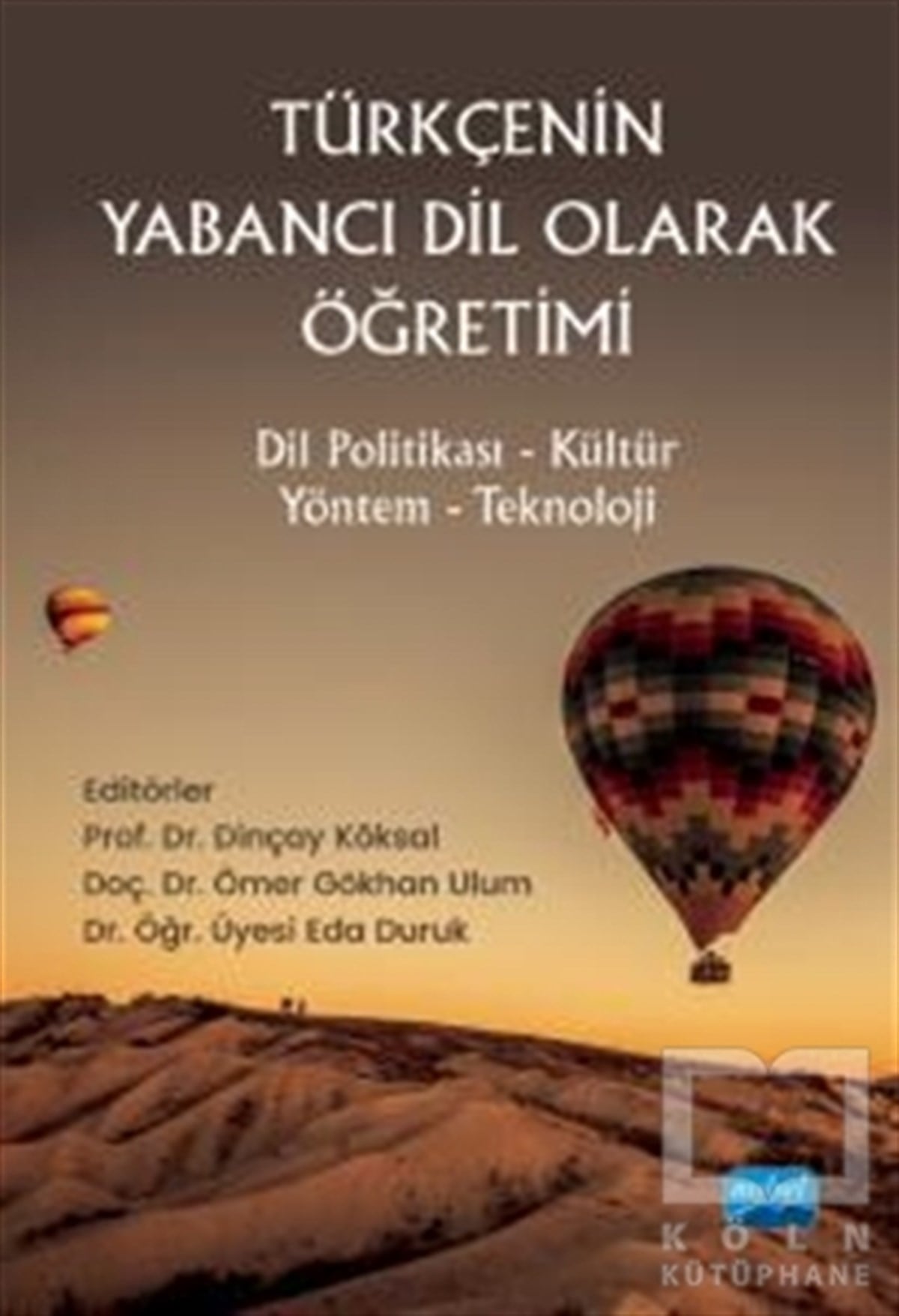 Dinçay KöksalDil Öğrenimi KitaplarıTürkçenin Yabancı Dil Olarak Öğretimi