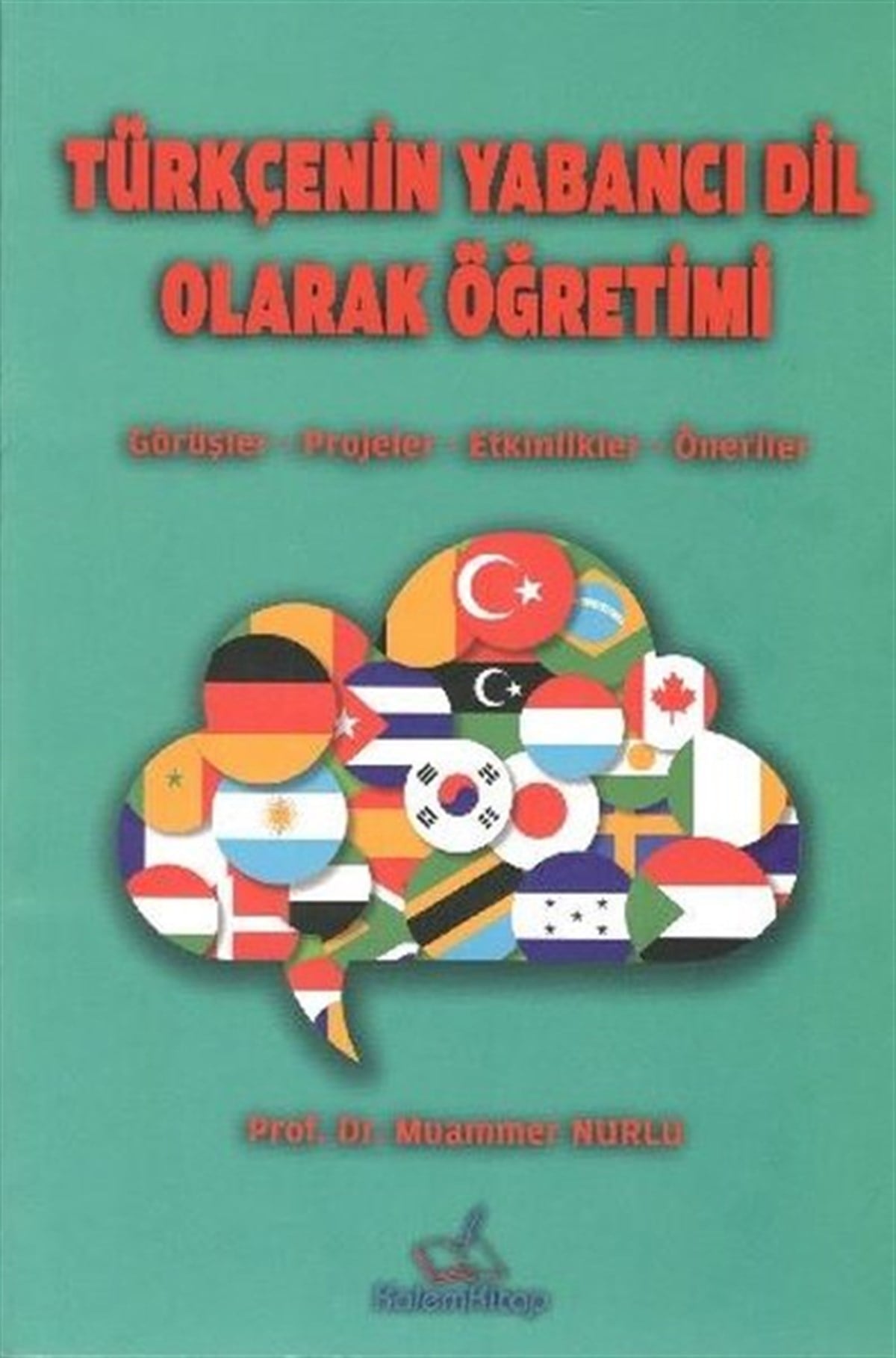 Muammer NurluPhrase Book and LanguageTürkçenin Yabancı Dil Olarak Öğretimi