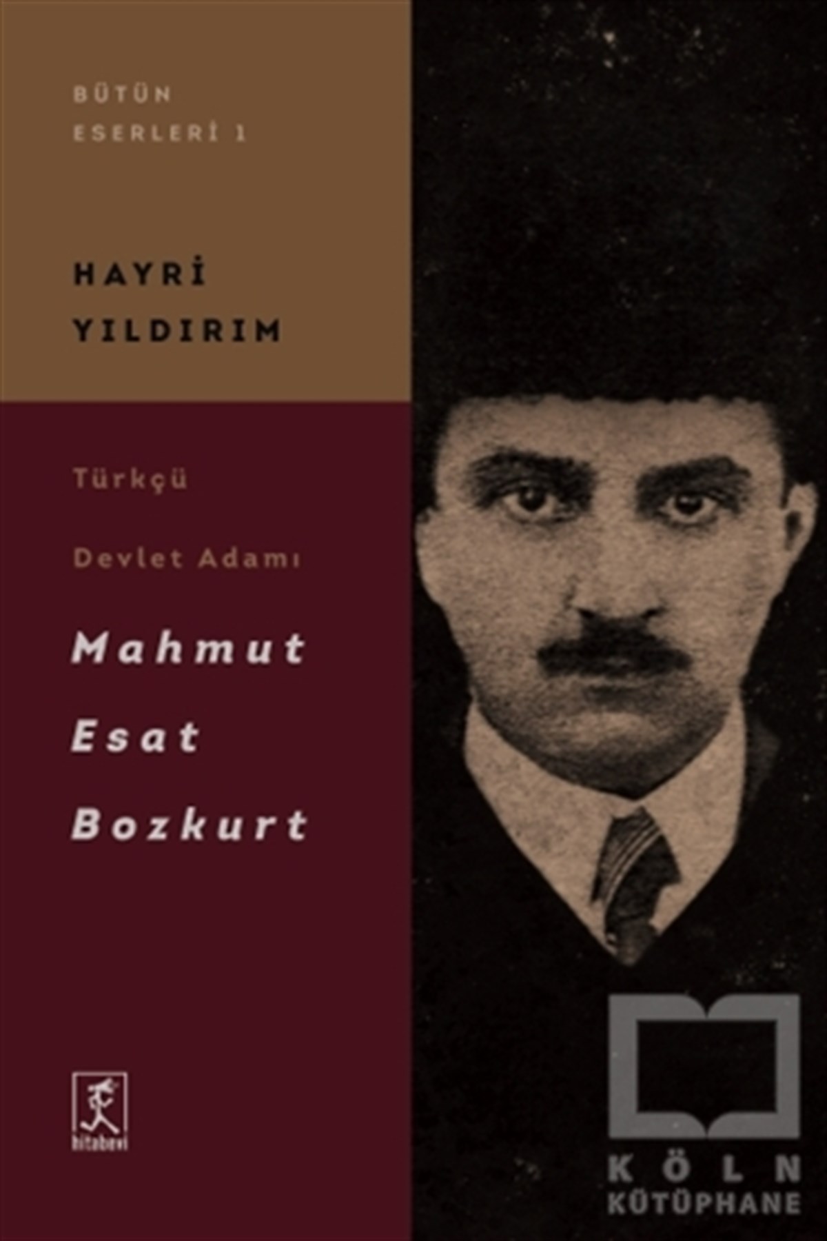 Hayri YıldırımTarihi Biyografi ve Otobiyografi KitaplarıTürkçü Devlet Adamı Mahmut Esat Bozkurt