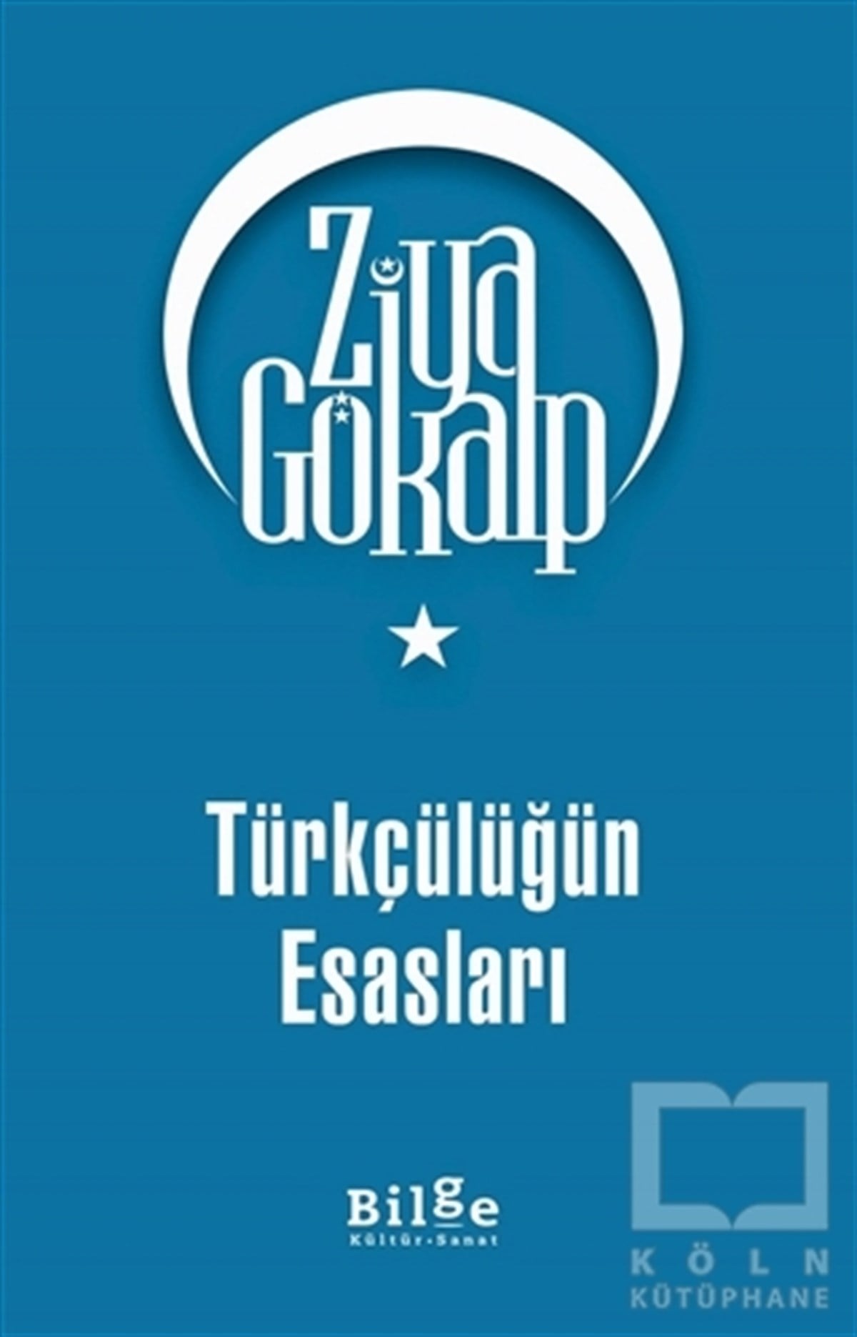 Ziya GökalpDiğerTürkçülüğün Esasları
