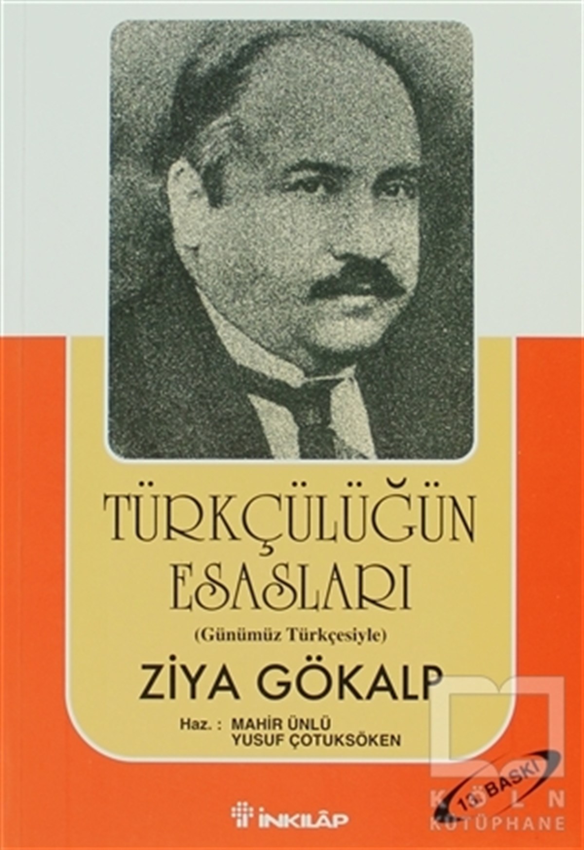Ziya GökalpGenel Politika, Siyaset Bilim, Siyaset TarihiTürkçülüğün Esasları