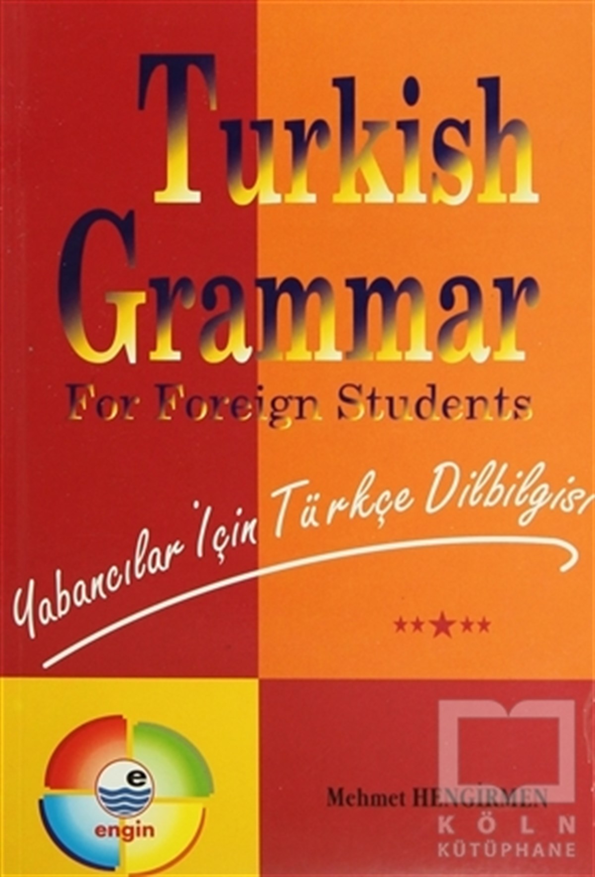 Mehmet HengirmenGenel KonularTurkish Grammar For Foreign Students