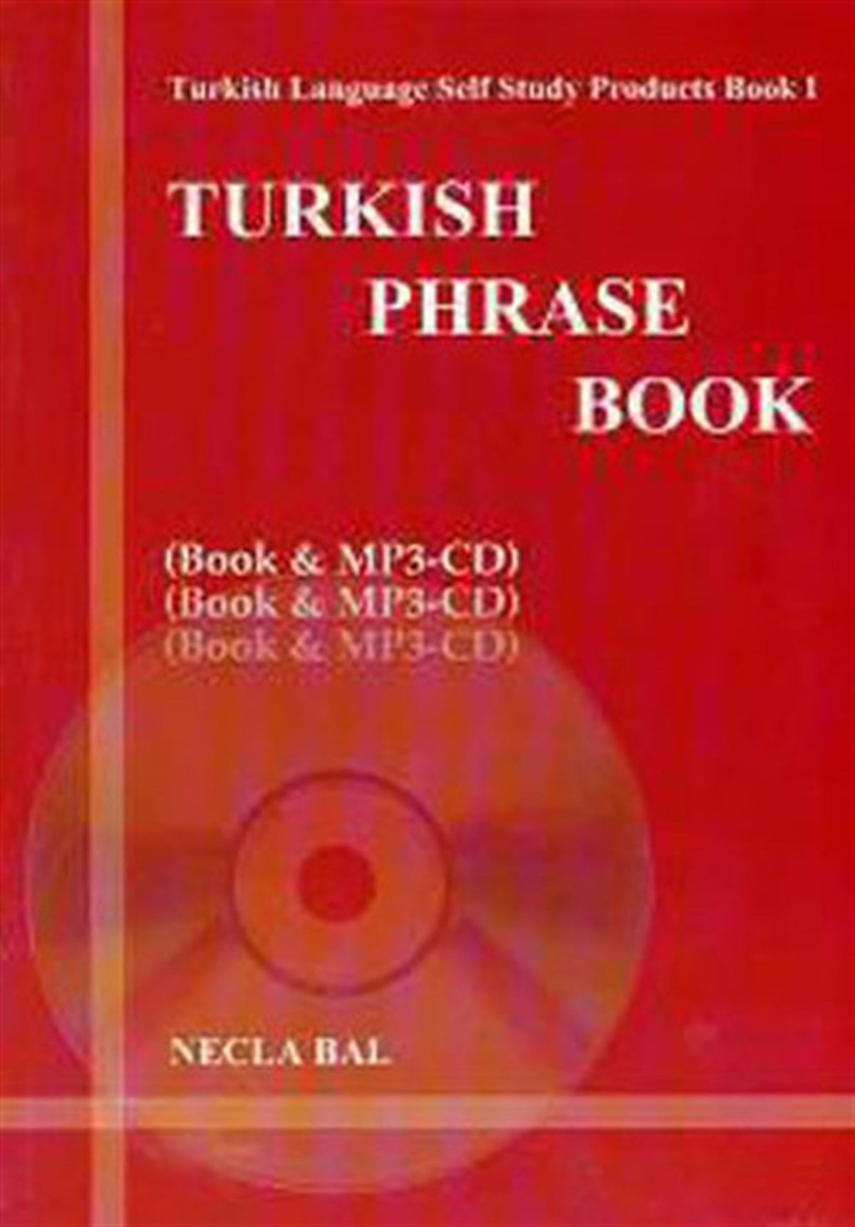 Necla BalPhrase Book and LanguageTurkish Phrase Book