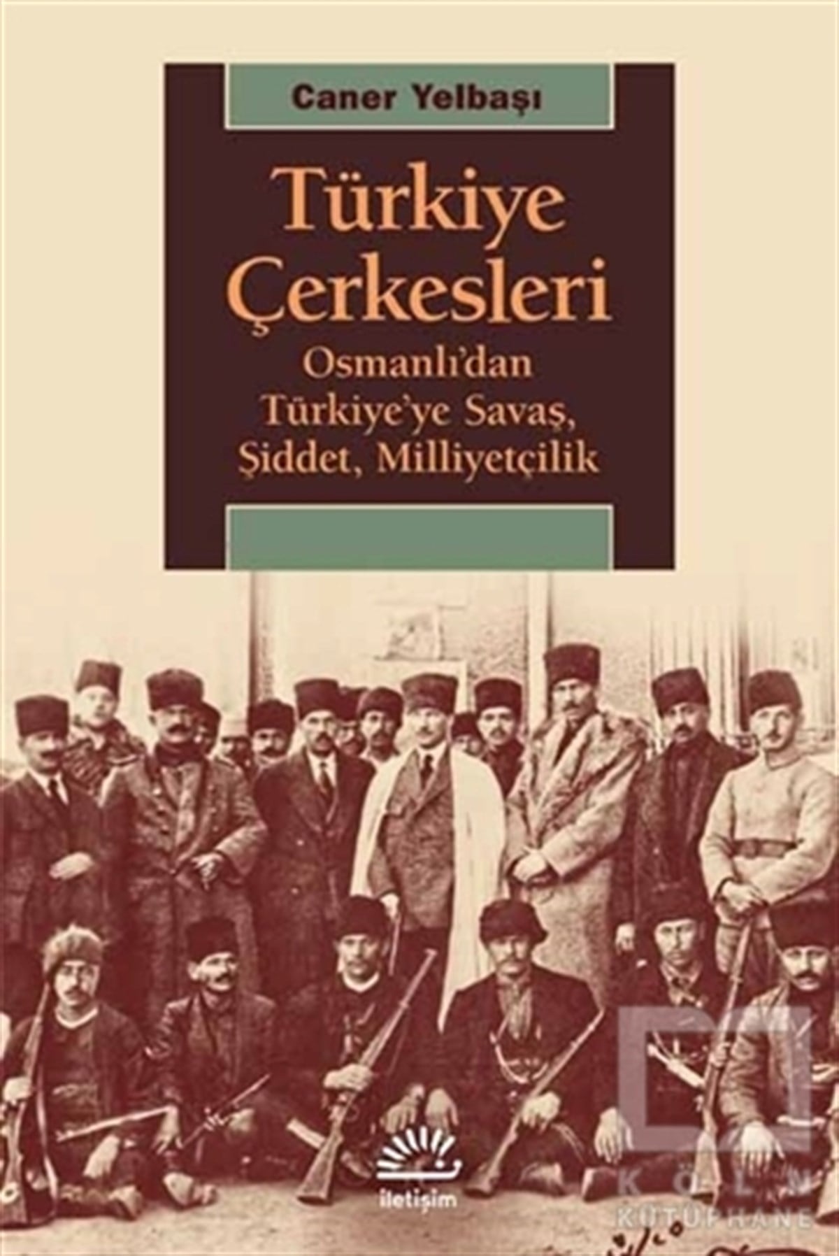 Caner YelbaşıAraştırma - İncelemeTürkiye Çerkesleri
