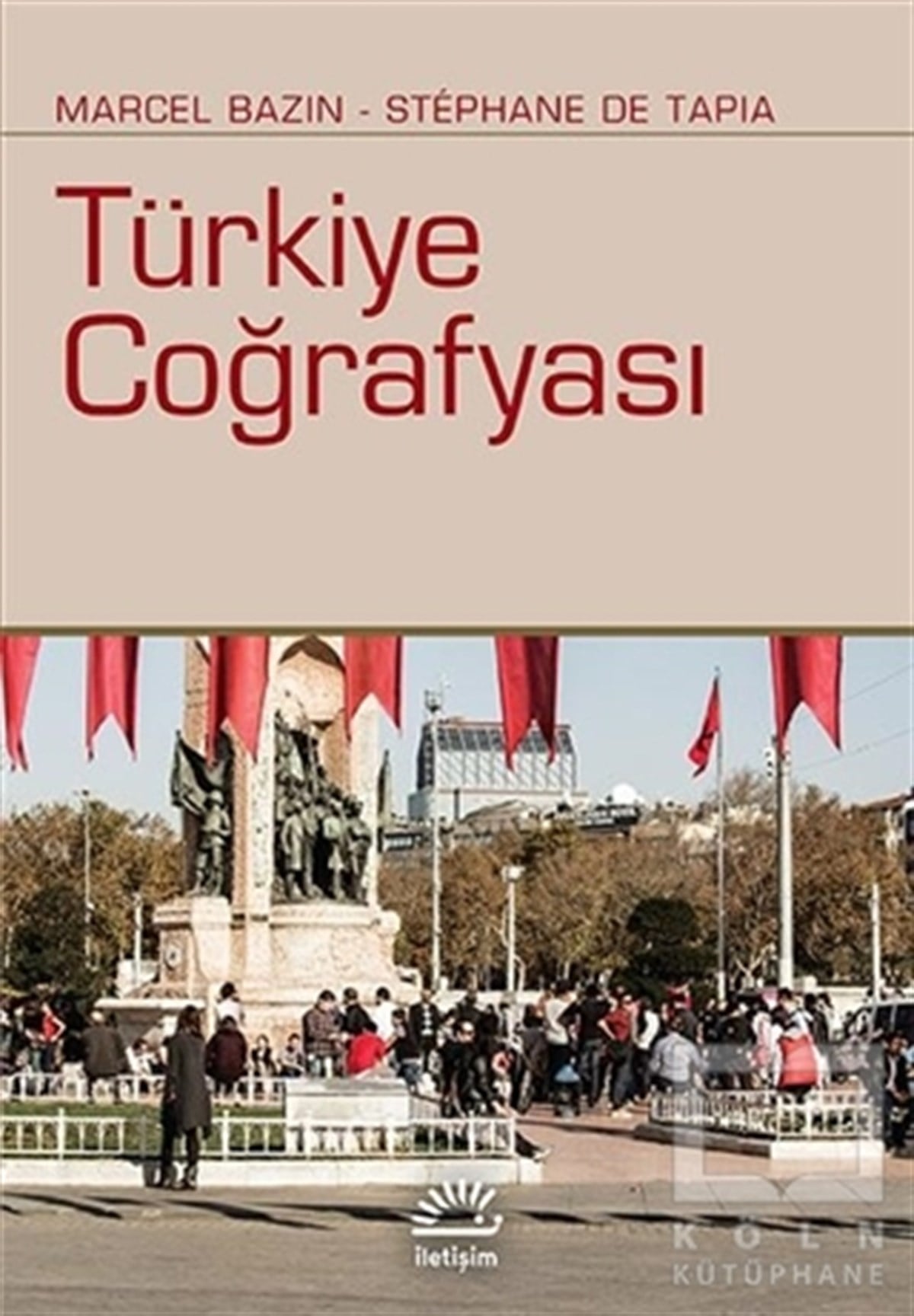 Marcel BazinDiğerTürkiye Coğrafyası