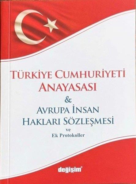 KolektifHukuk Üzerine KitaplarTürkiye Cumhuriyeti Anayasası & Avrupa İnsan Hakları Sözleşmesi ve Ek Protokoller
