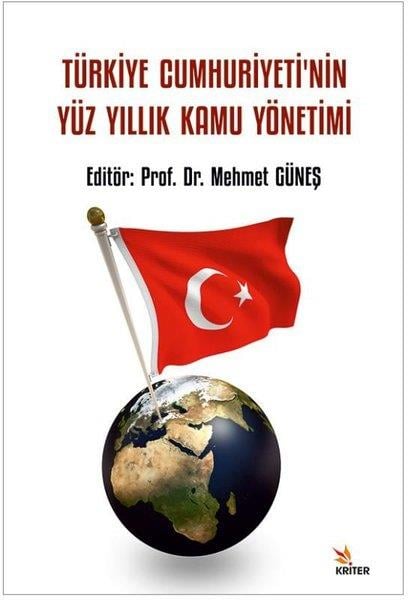 KolektifKamuTürkiye Cumhuriyeti'nin Yüz Yıllık Kamu Yönetimi